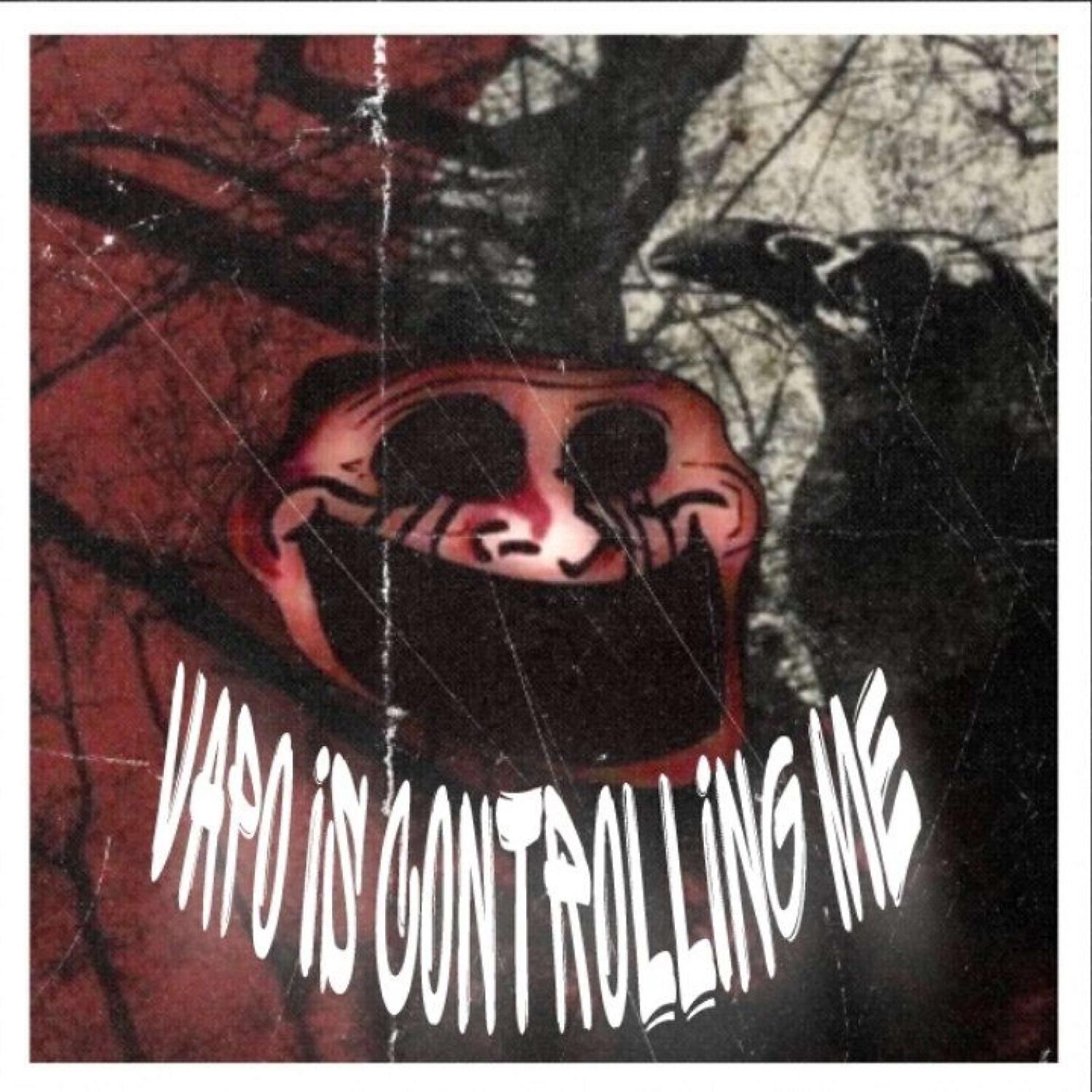 Релиз VAPO IS CONTROLING ME