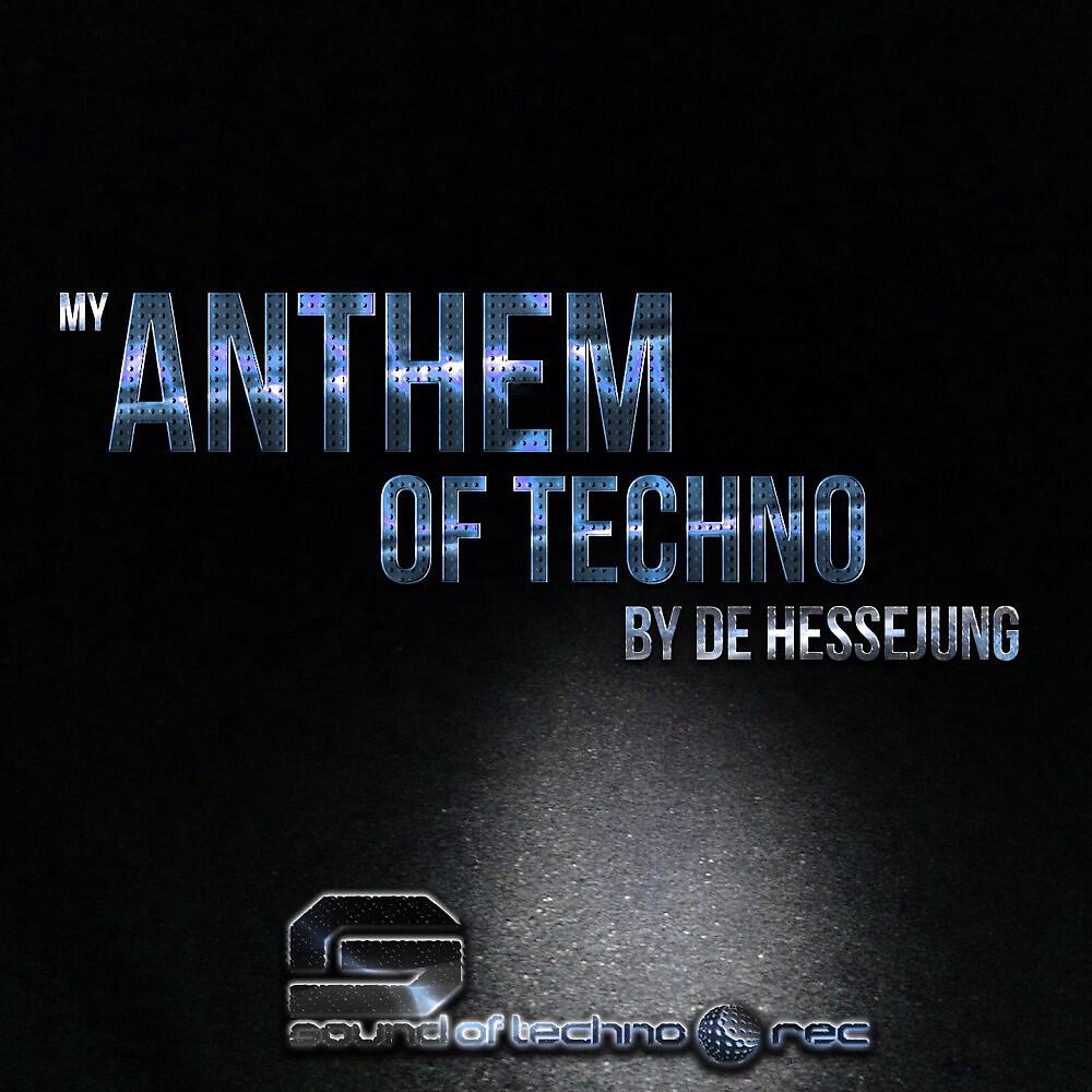 Релиз My Anthem of Techno
