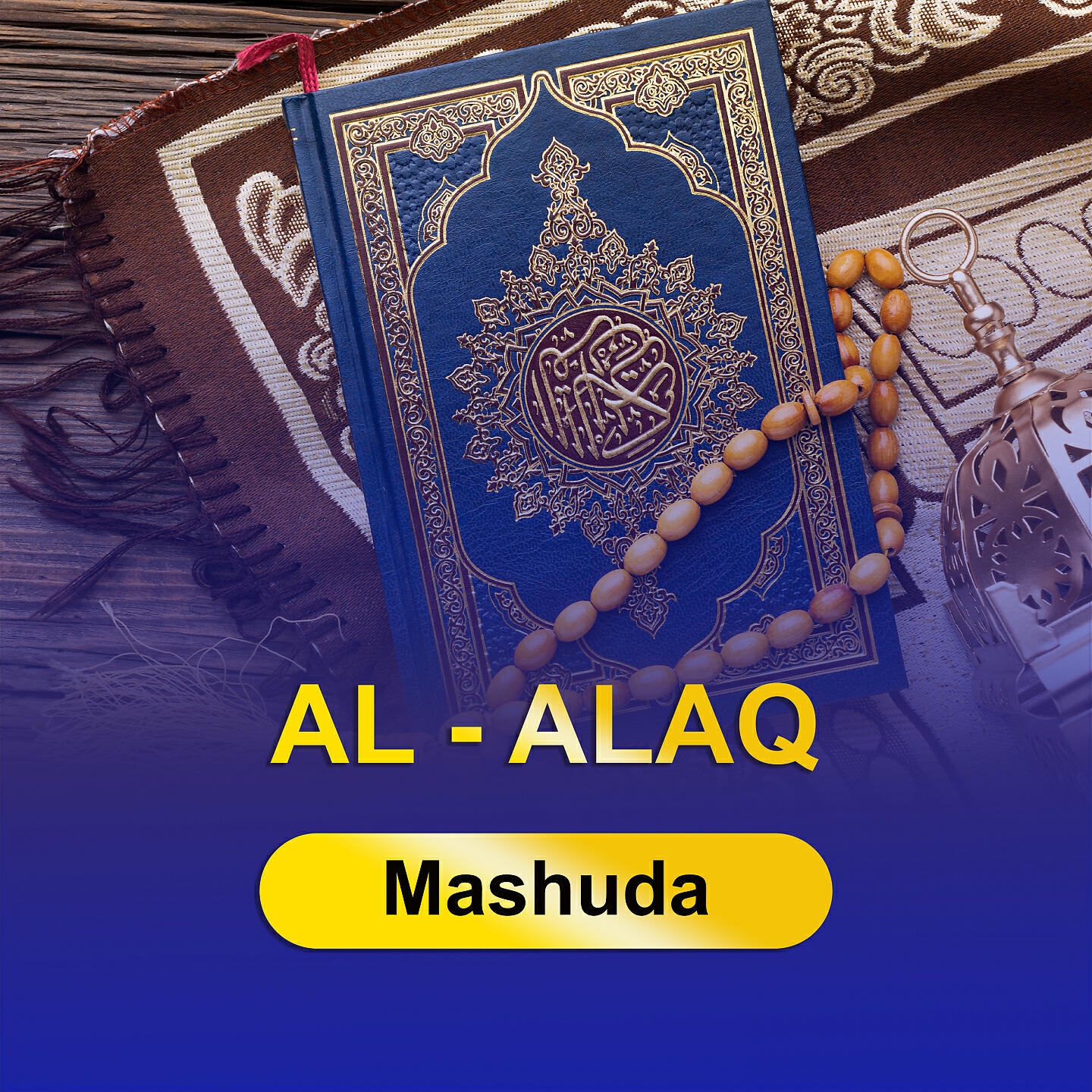 Постер альбома Al-Alaq