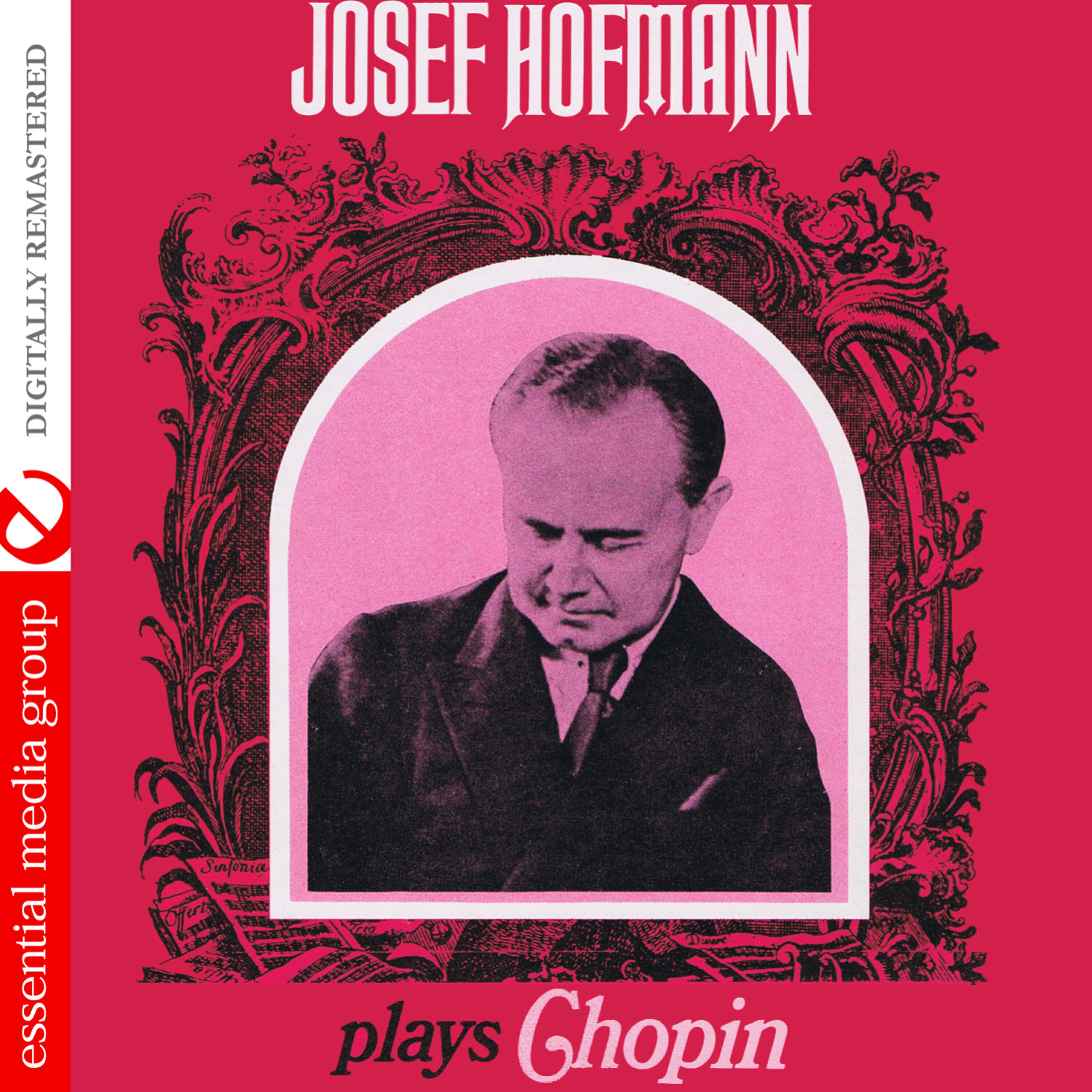 Релиз Josef Hofmann Plays Chopin (Digitally Remastered)