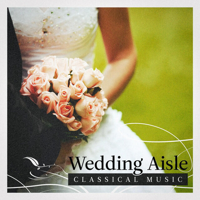 Релиз Wedding Aisle Classical Music