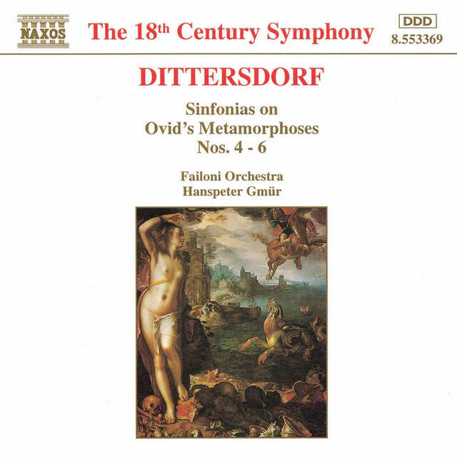 Релиз DITTERSDORF: Sinfonias on Ovid's Metamorphoses, Nos. 4 - 6
