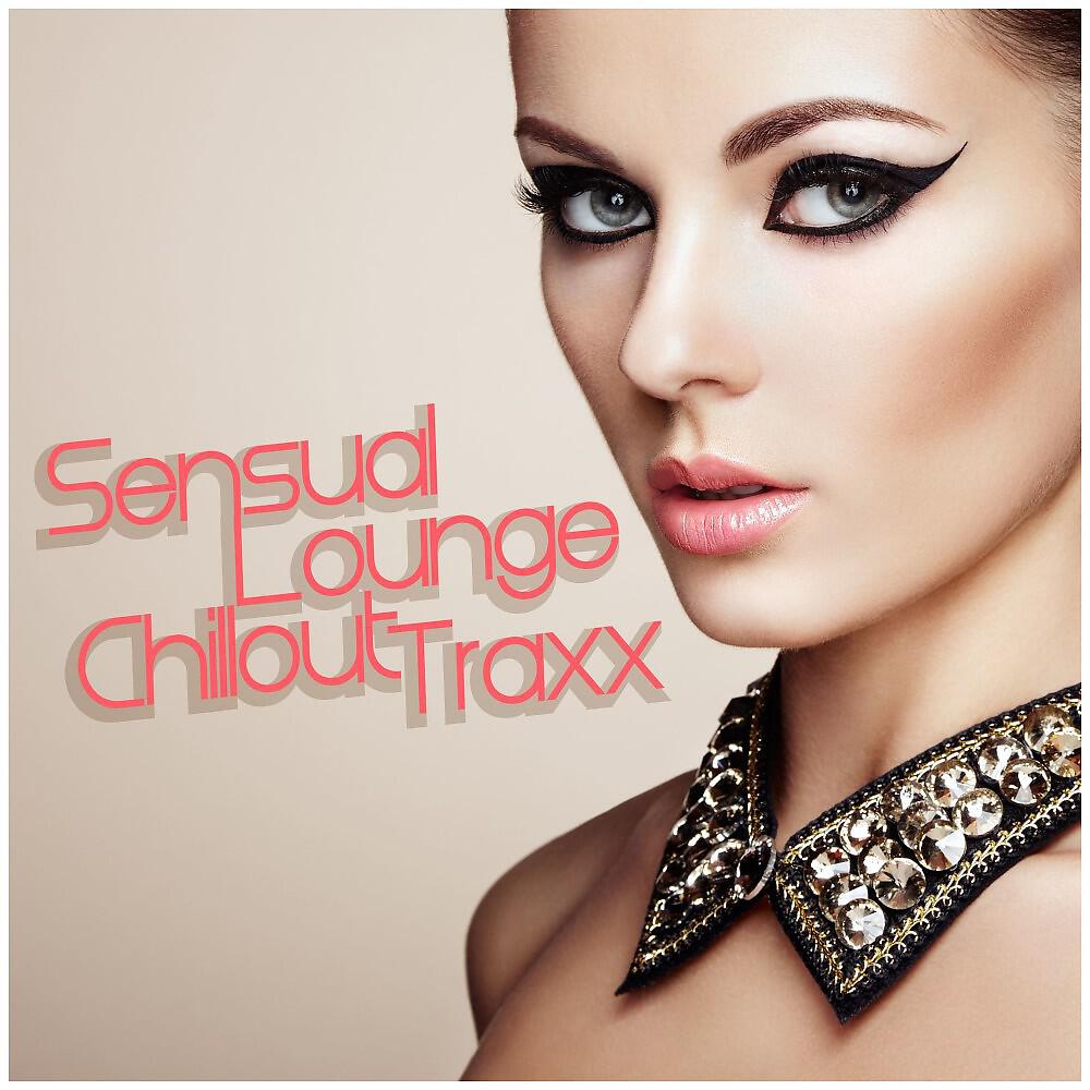 Релиз Sensual Lounge Chillout Traxx