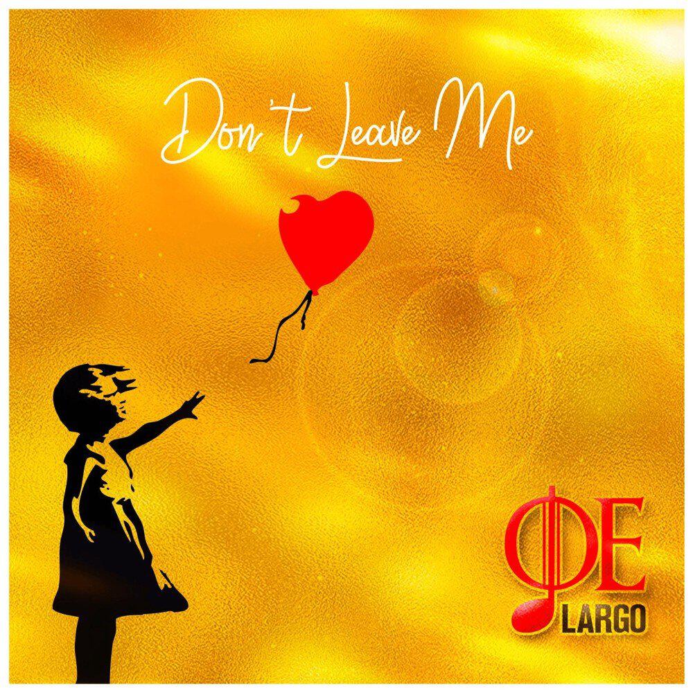 Релиз Don't Leave Me (Original Mix)