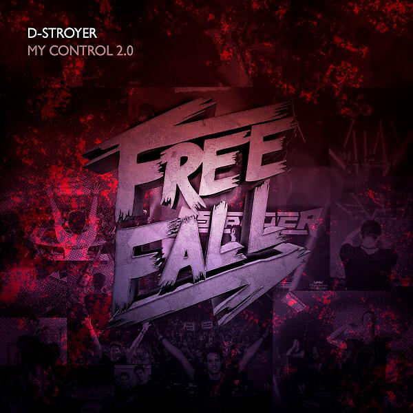 Скачать песню D-Stroyer - My Control 2.0 бесплатно в MP3 для Android и iOS