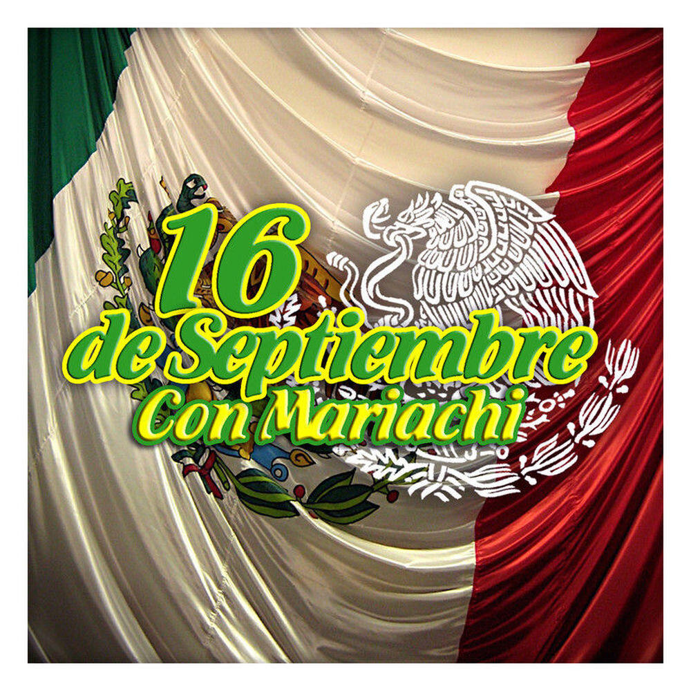 Релиз 16 de Septiembre (Con Mariachi)