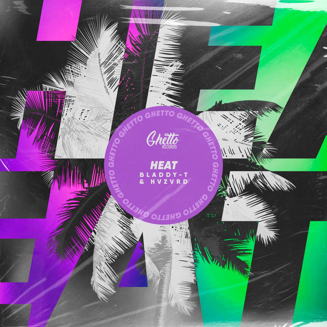 Bladdy-T, Hvzvrd - HEAT