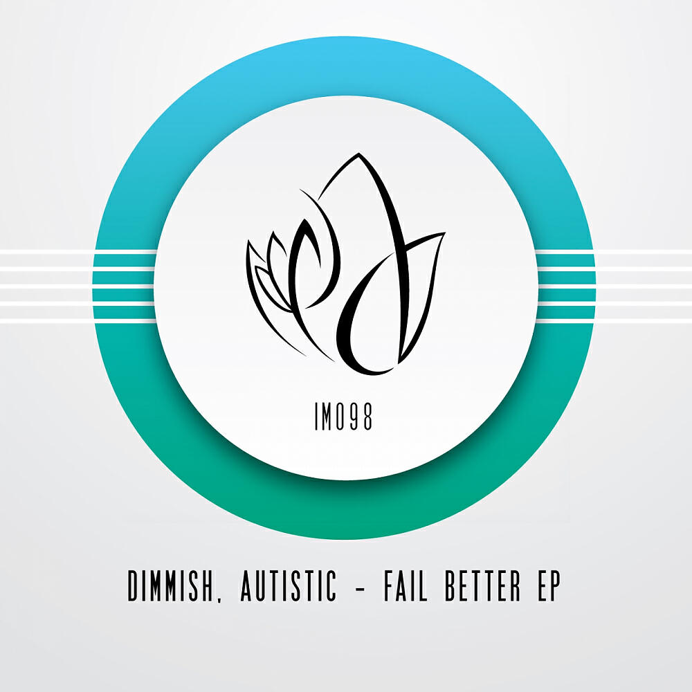 Релиз Fail Better EP