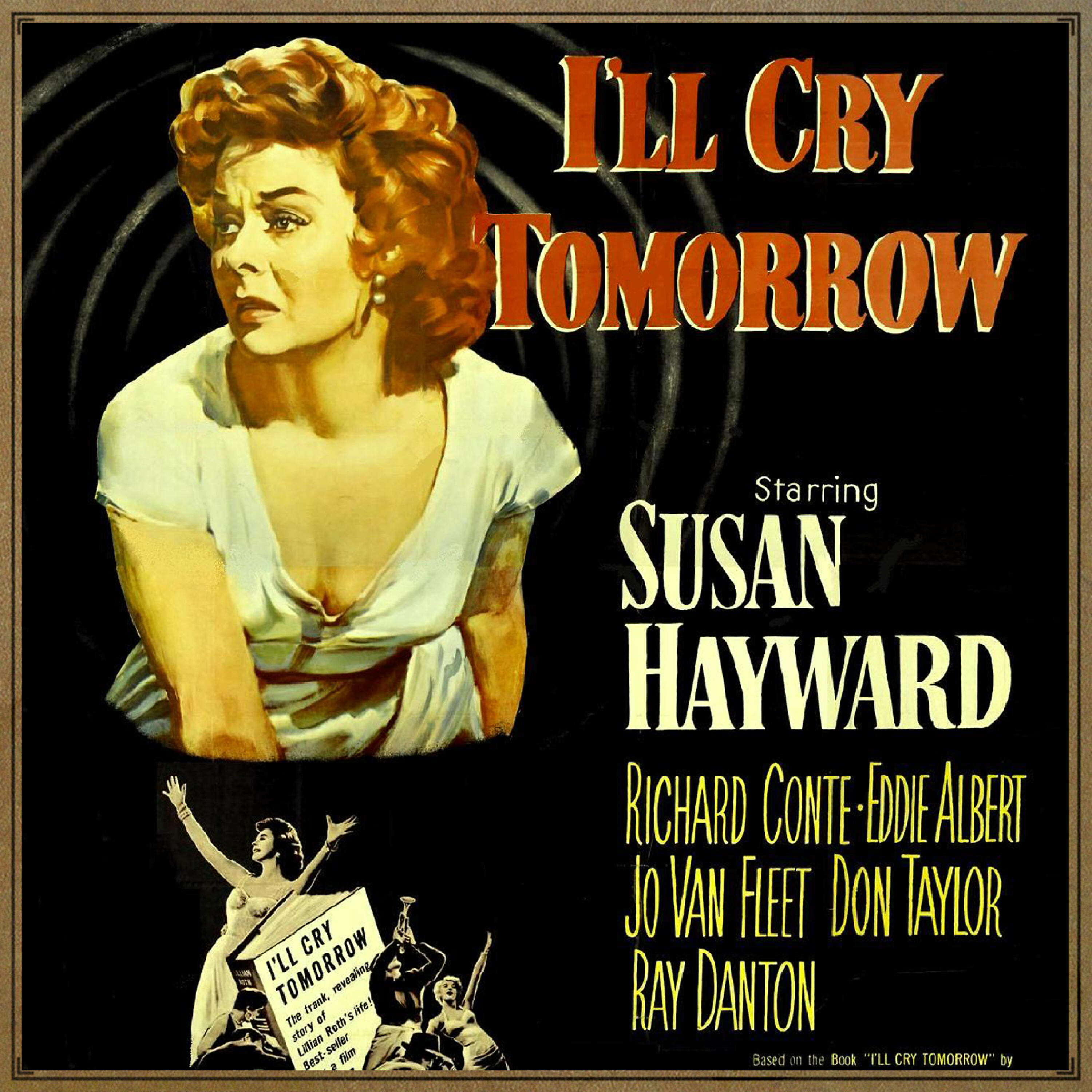 Релиз I'll Cry Tomorrow (O.S.T - 1955)