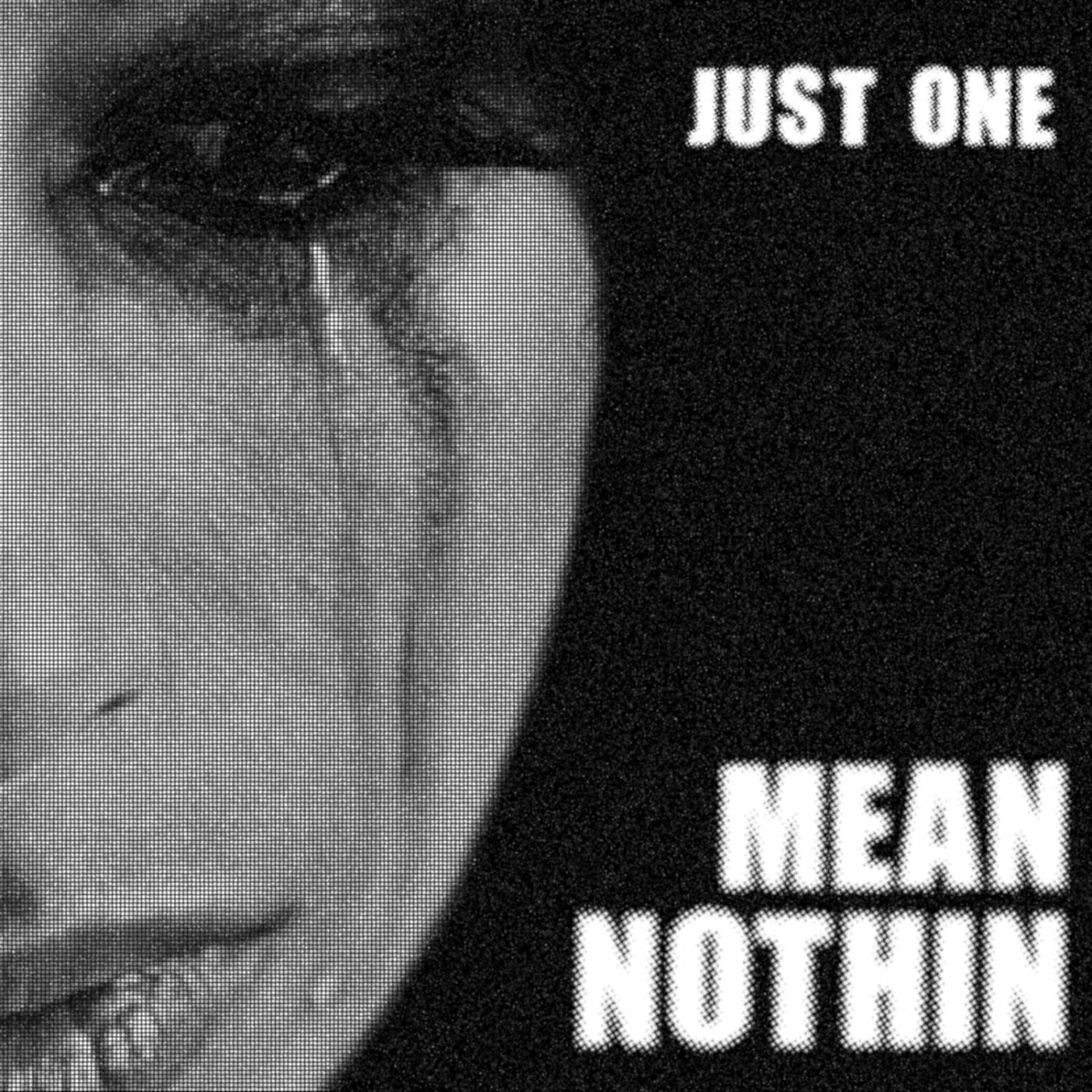 Релиз Mean Nothin