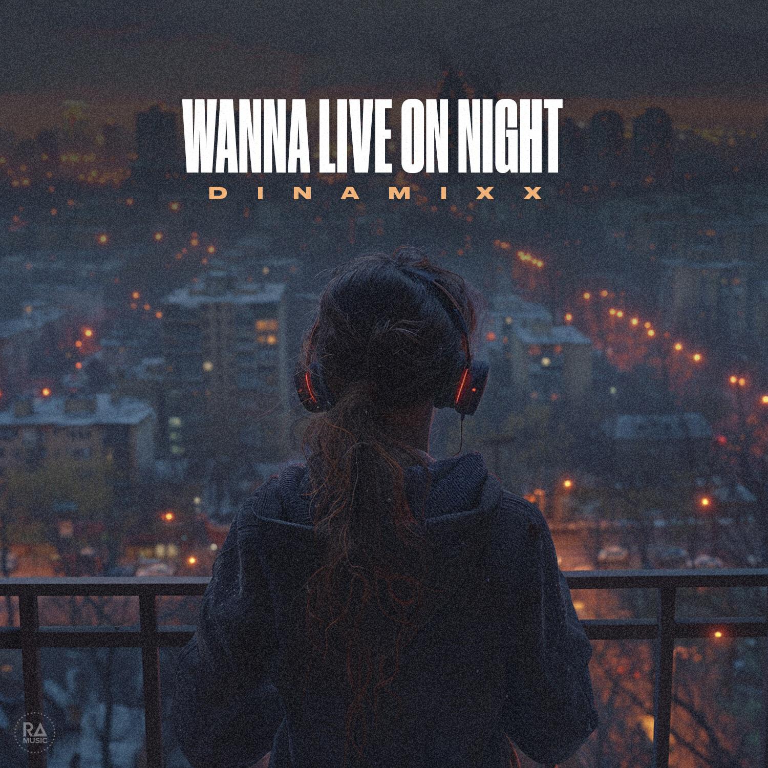 Релиз Wanna Live On Night