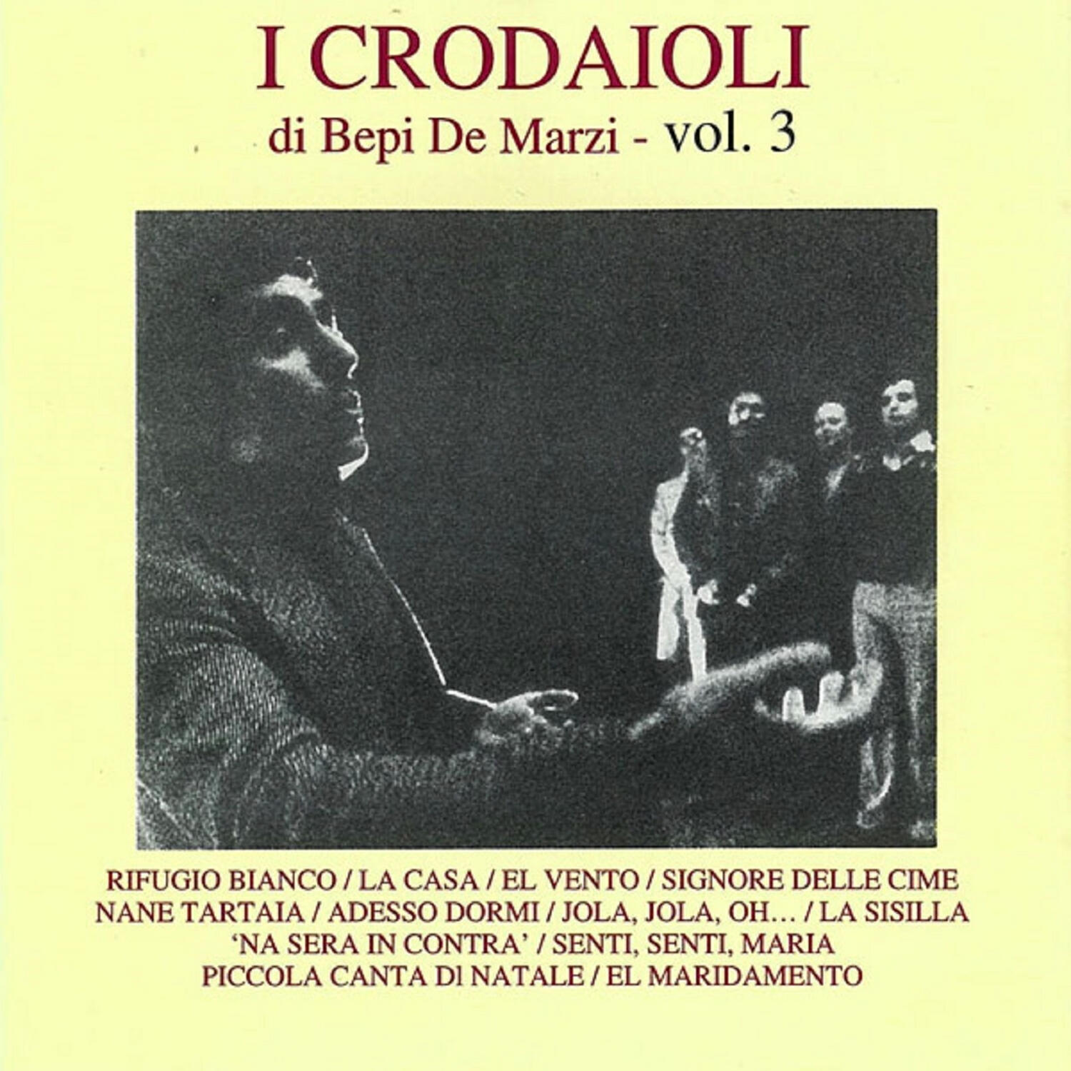 Релиз I Crodaioli, Vol. 3