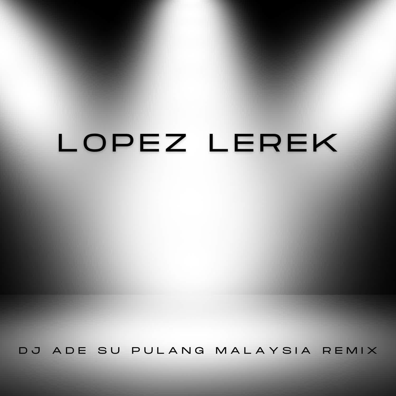 Релиз DJ Ade Su Pulang Malaysia Remix