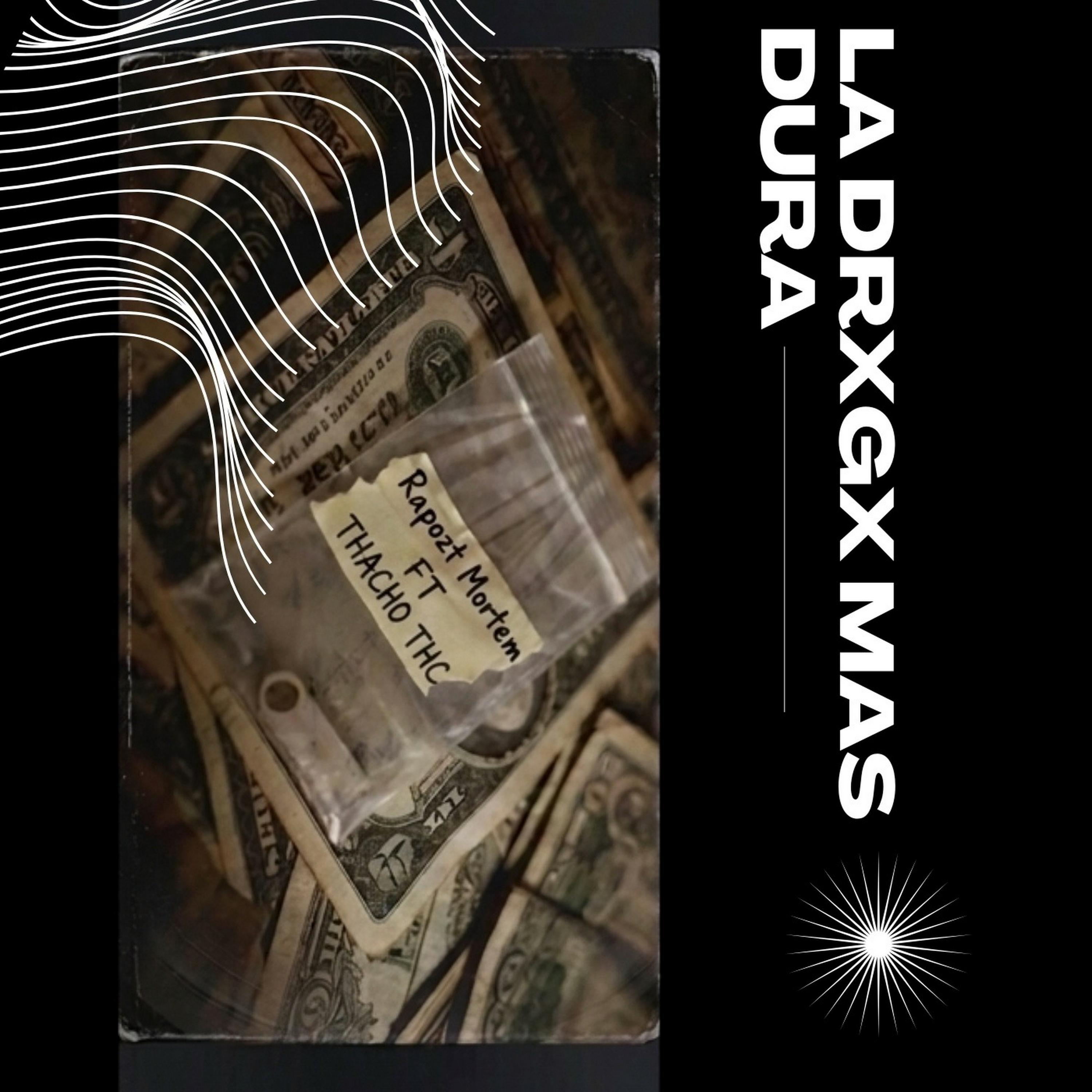 Релиз La drxgx más dura