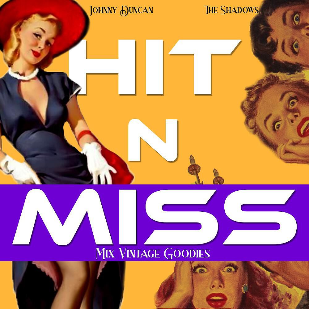 Релиз Hit n Miss (Mix Vintage Goodies)