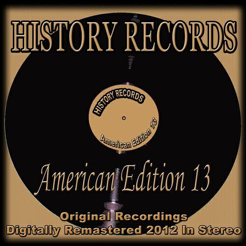 Релиз History Records - American Edition 13 (Original Recordings - Remastered)