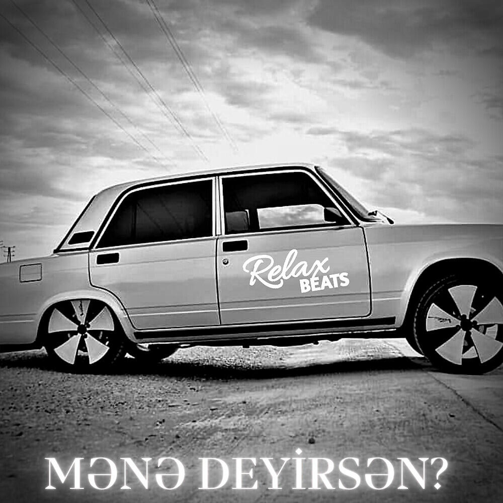 Релиз Mənə deyirsən?