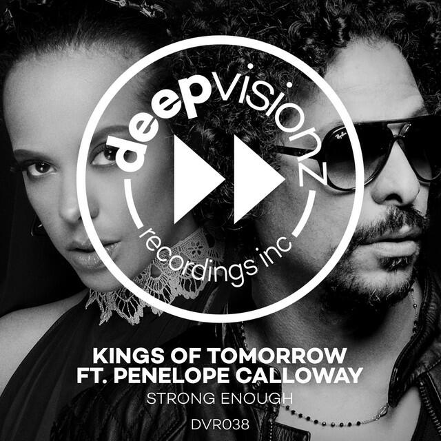 Релиз Strong Enough (feat. Penelope Calloway) [Kings Of Tomorrow Deluxe Mix]