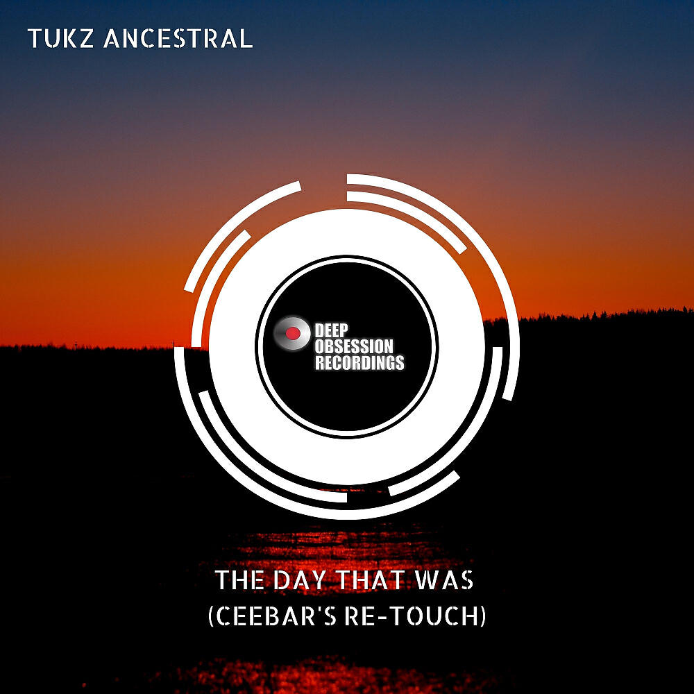 Релиз The Day That Was (Ceebar's Re-Touch)