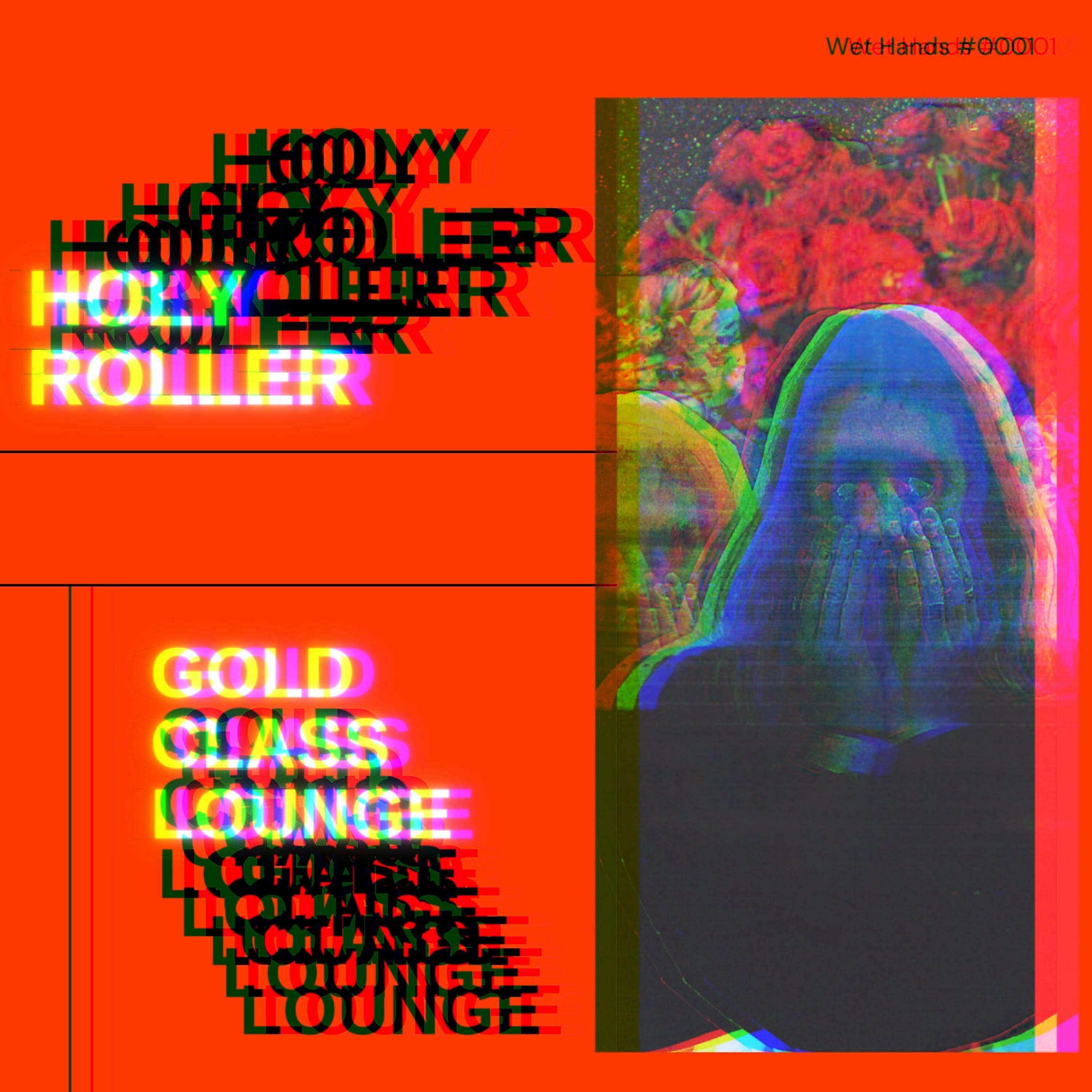 Релиз Holy Roller / Gold Class Lounge