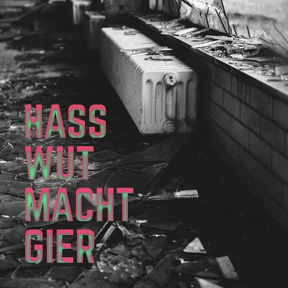 Релиз Hass WUT MACHT GIER