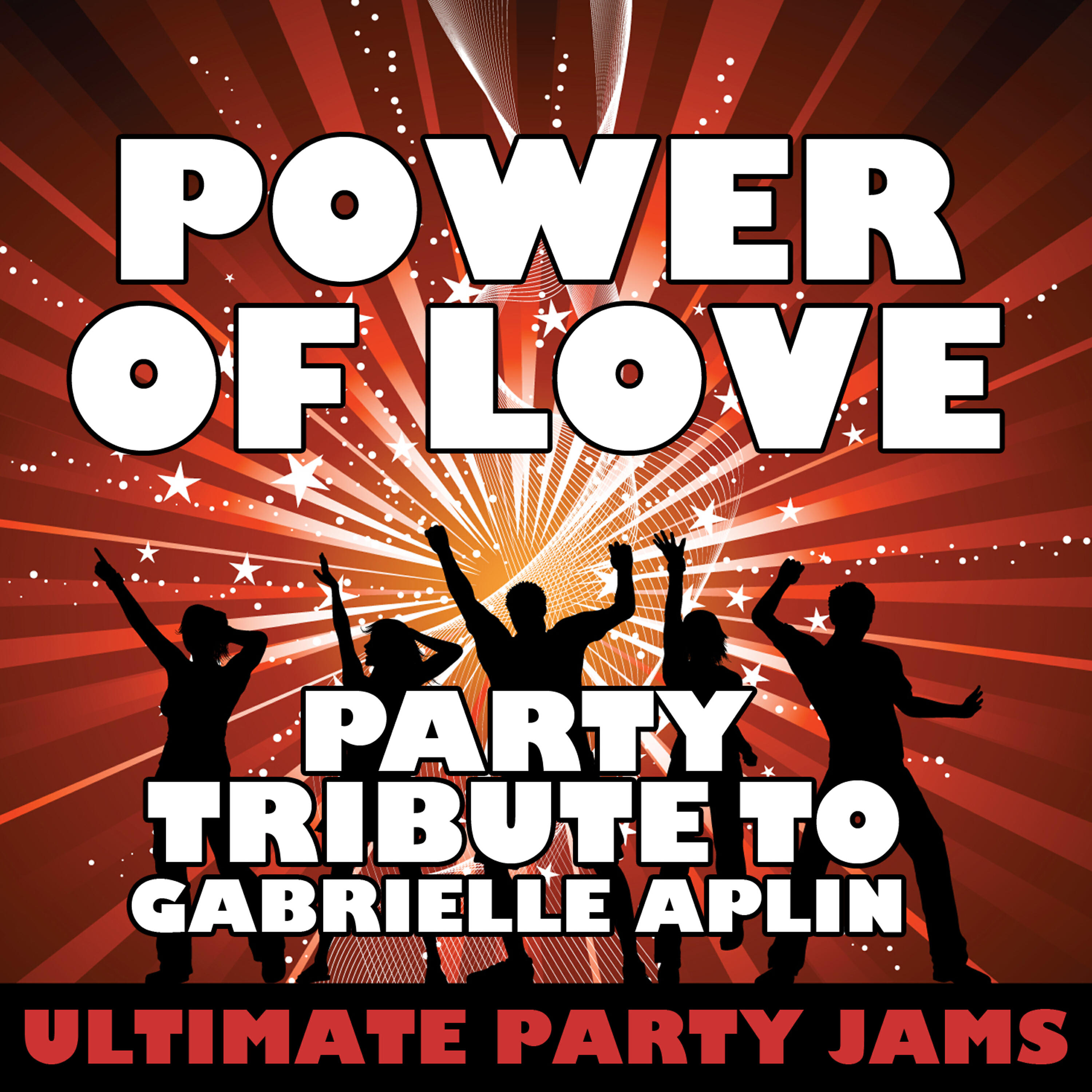 Релиз Power of Love (Party Tribute to Gabrielle Aplin)