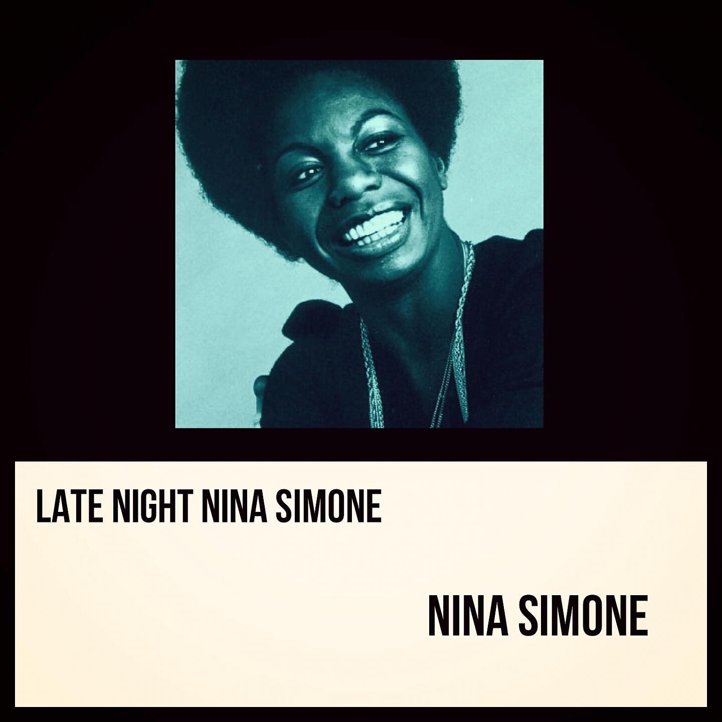 Постер альбома Late Night Nina Simone