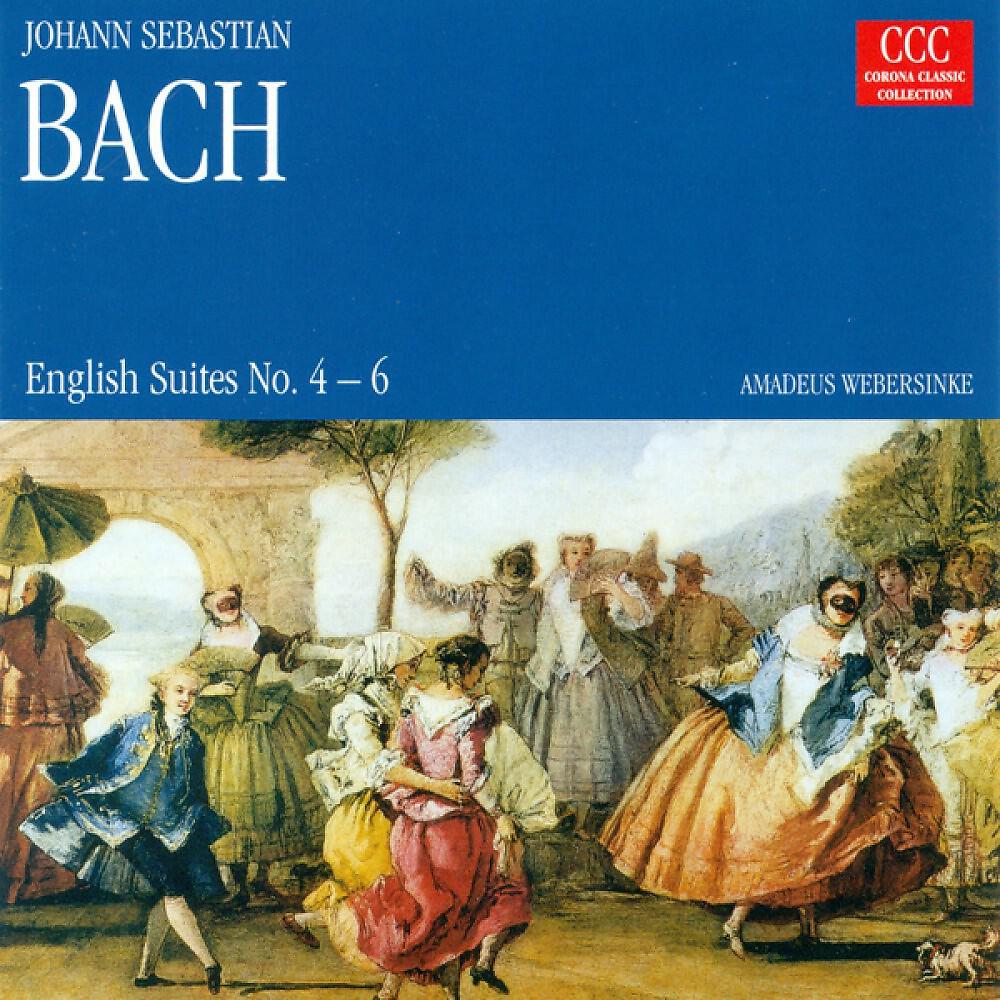 Релиз Johann Sebastian Bach.: English Suites Nos. 4-6 (Webersinke)
