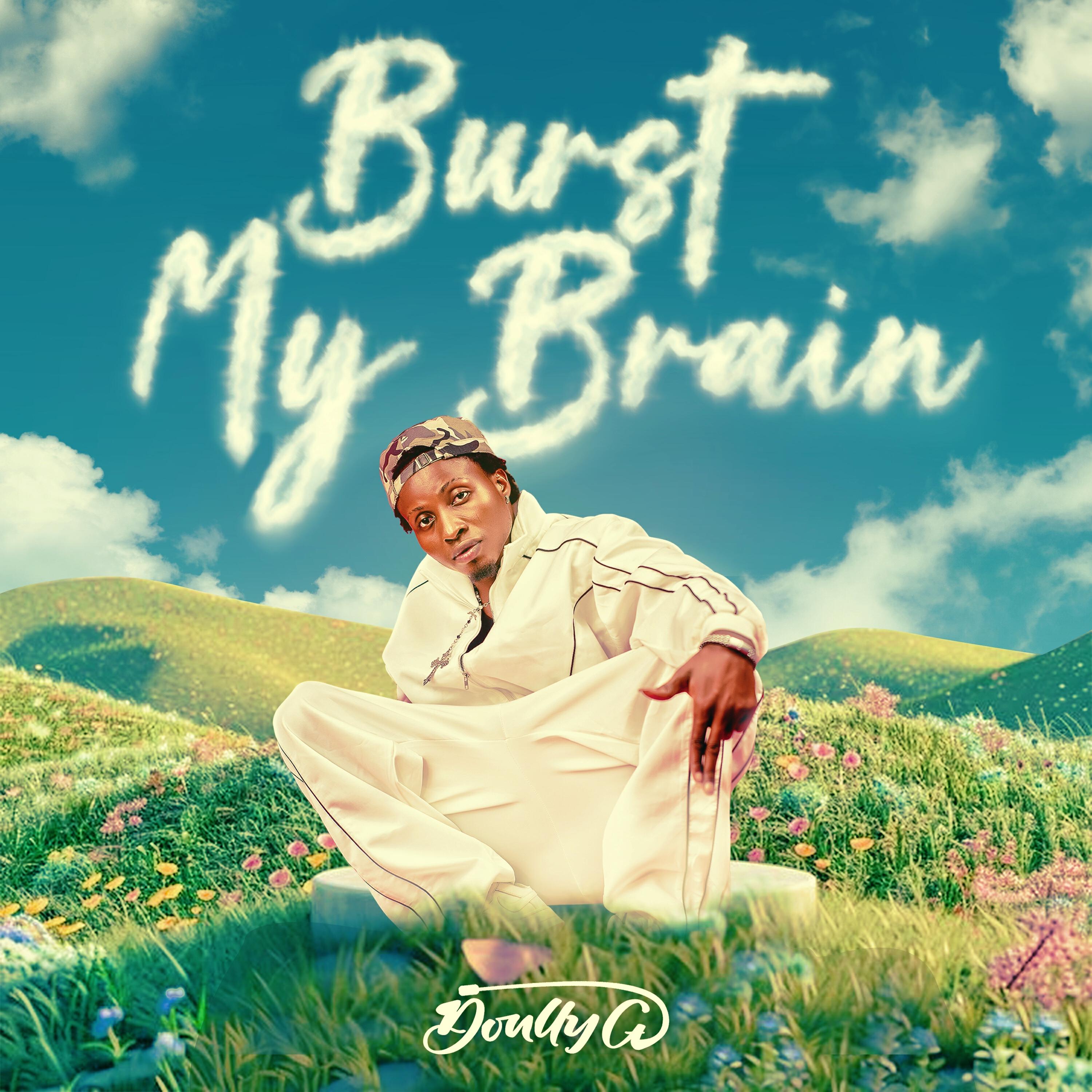 Релиз Burst My Brain