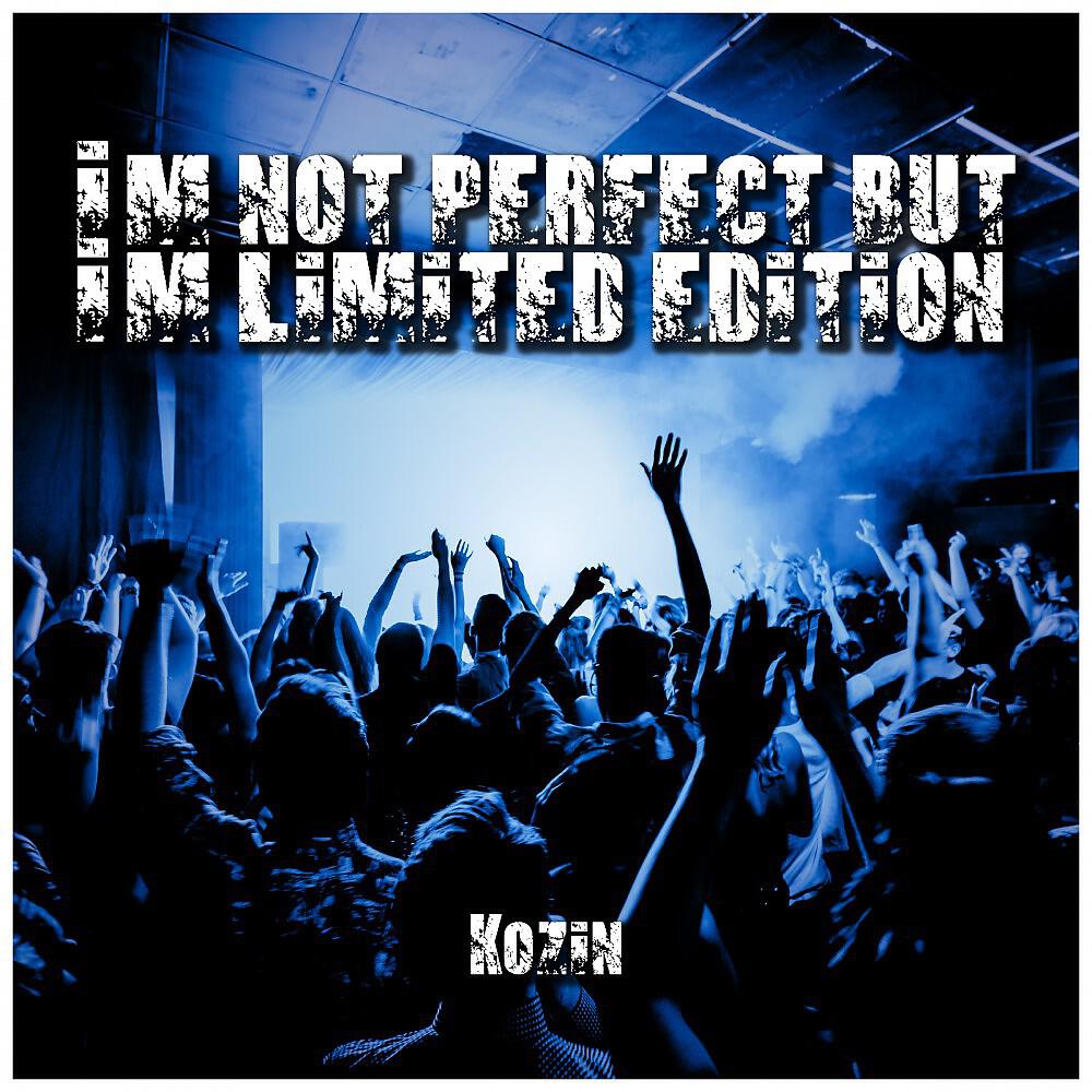Релиз I'm Not Perfect but I'm Ltd Edition
