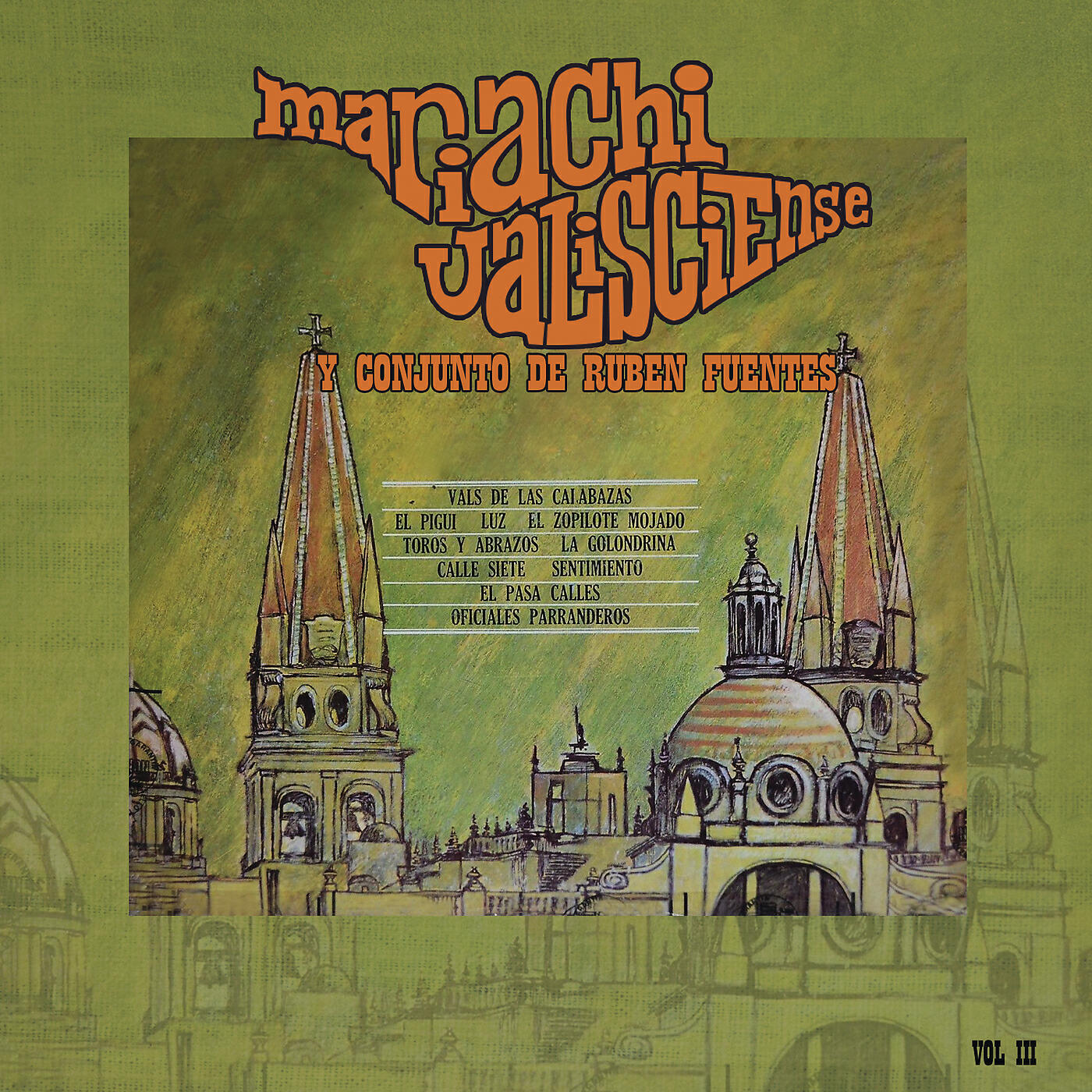 Релиз Mariachi Jalisciense y Conjunto de Rubén Fuentes, Vol. III
