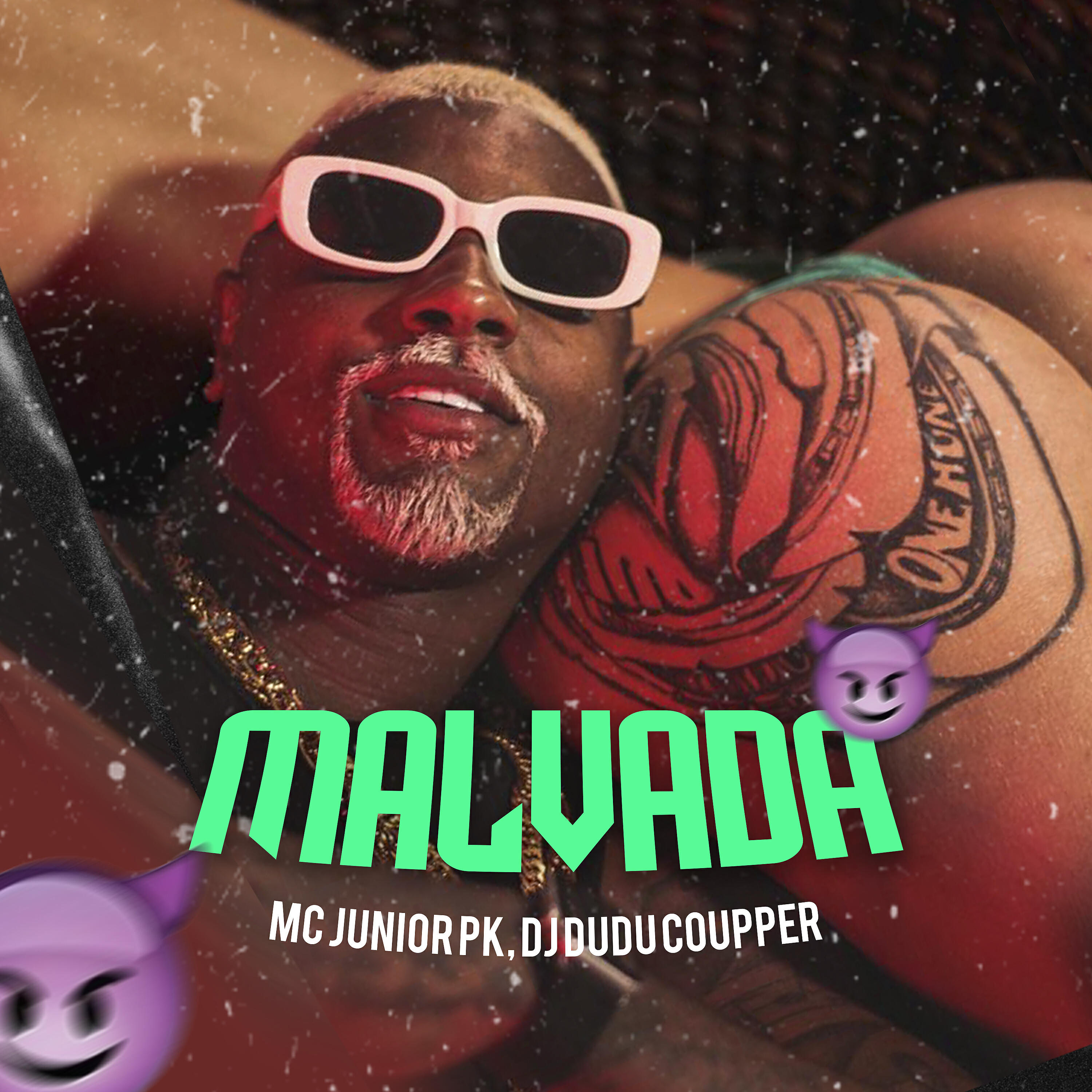 Альбом Malvada исполнителя Mc Junior Pk, Dj Dudu Coupper