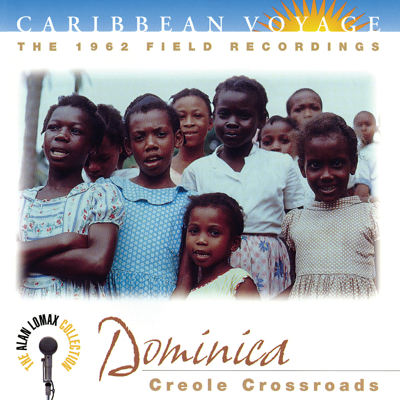 Релиз Caribbean Voyage: Dominica, "Creole Crossroads" - The Alan Lomax Collection