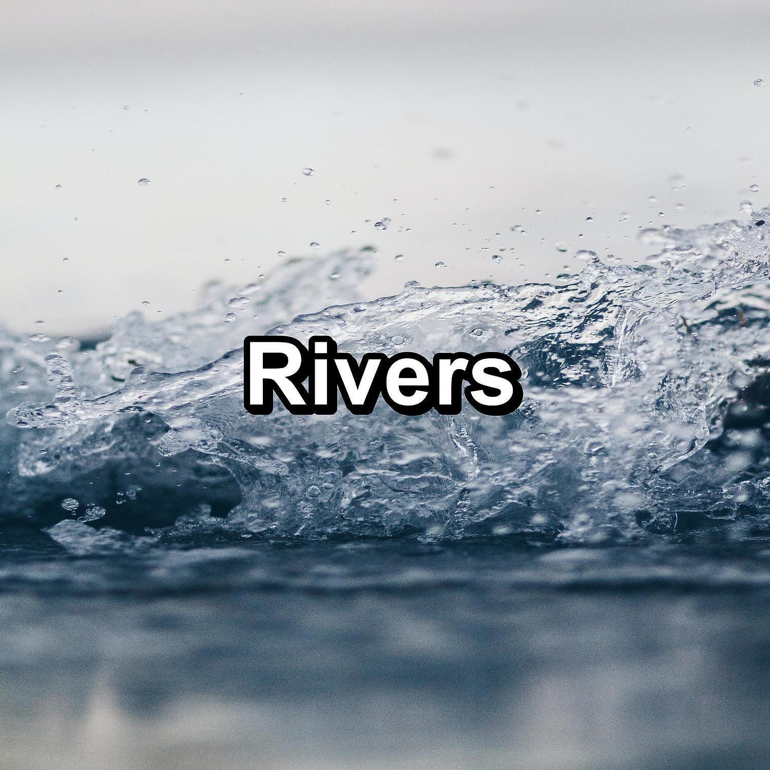 Релиз Rivers