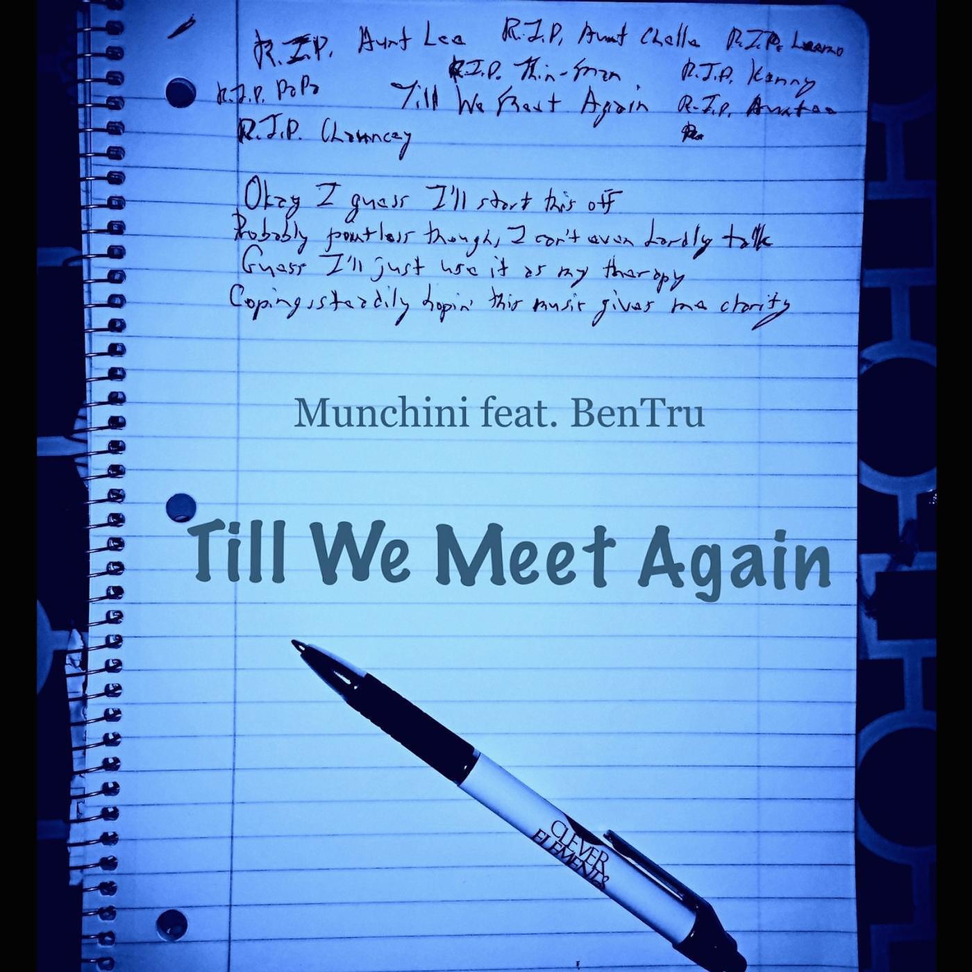 Релиз Till We Meet Again (feat. BenTru)