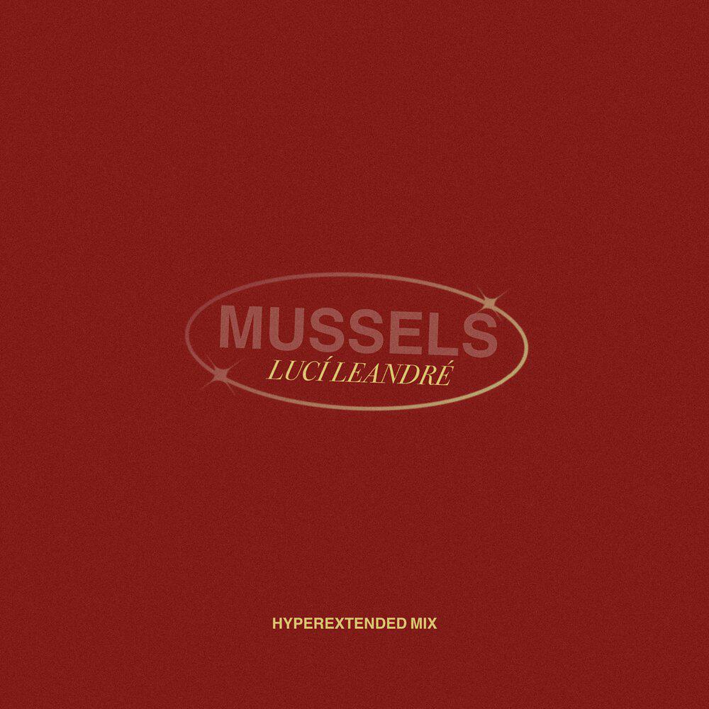 Релиз Mussels (Hyperextended Mix)