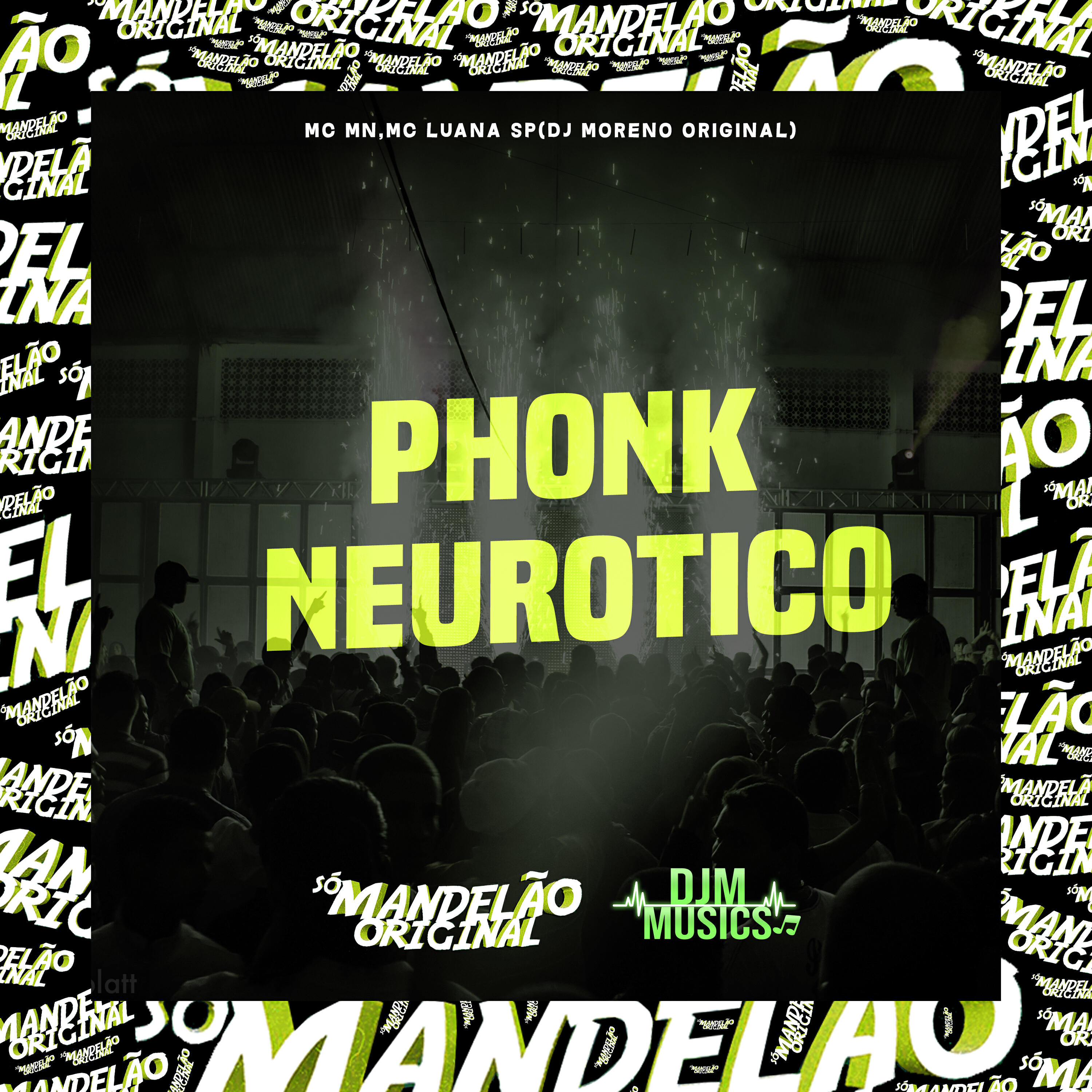 Скачать песню MC MN, MC Luana SP, DJ MORENO ORIGINAL - Phonk Neurotico бесплатно в MP3 для Android и iOS
