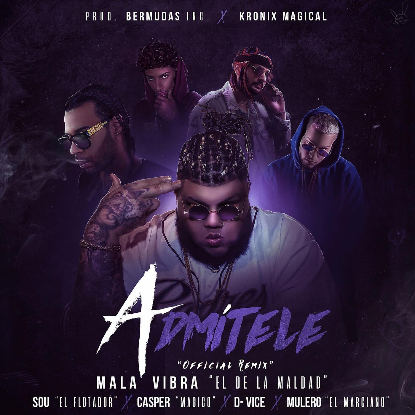 Релиз Admitele (Remix) [feat. Sou El Flotador, Casper Magico, D-vice & Mulero El Marciano]