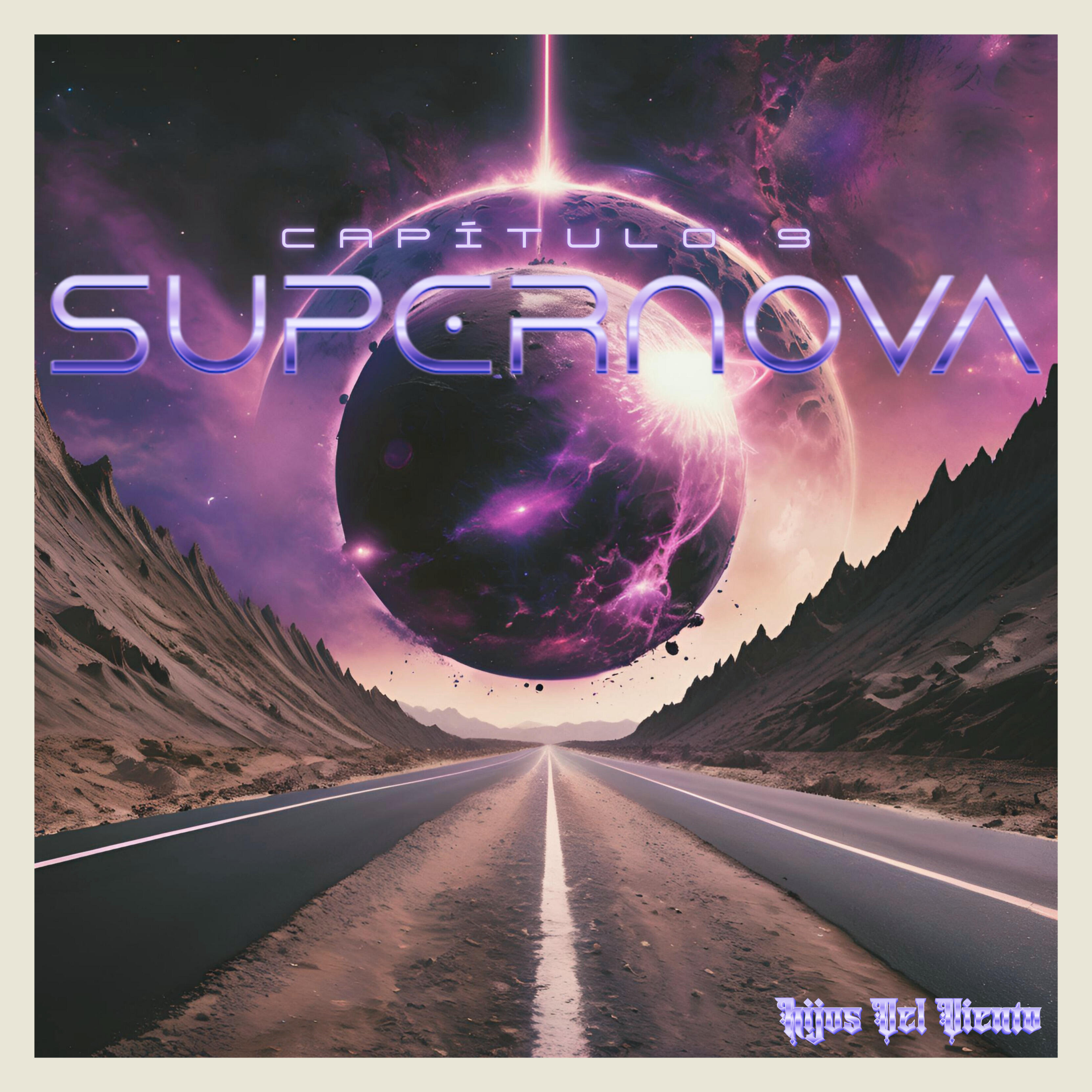 Релиз Capítulo 9 - Supernova