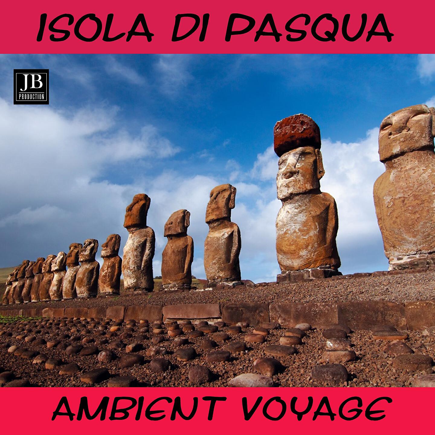 Постер альбома Ambient Voyage Isola Di Pasqua
