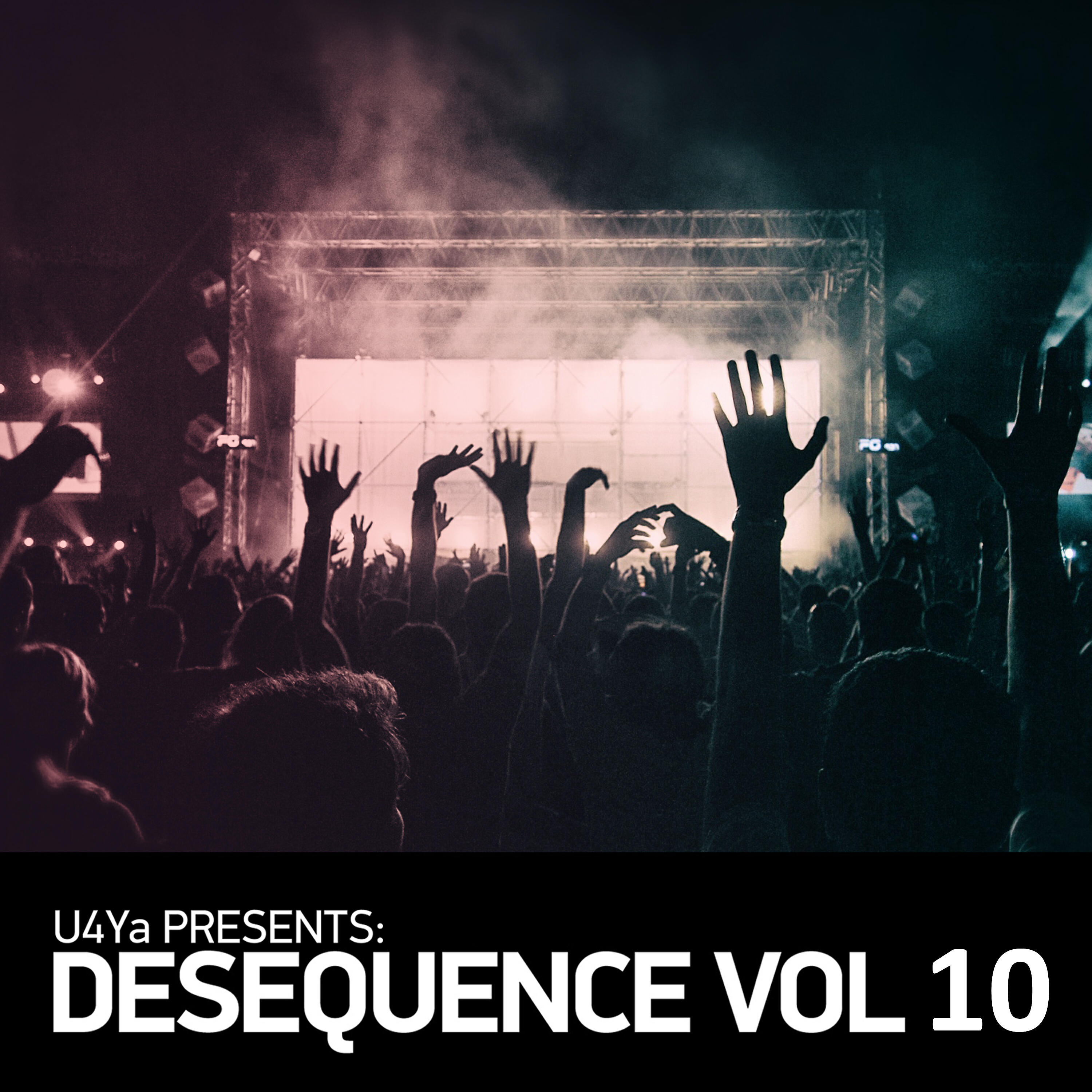 Релиз U4Ya Presents Desequence, Vol. 10