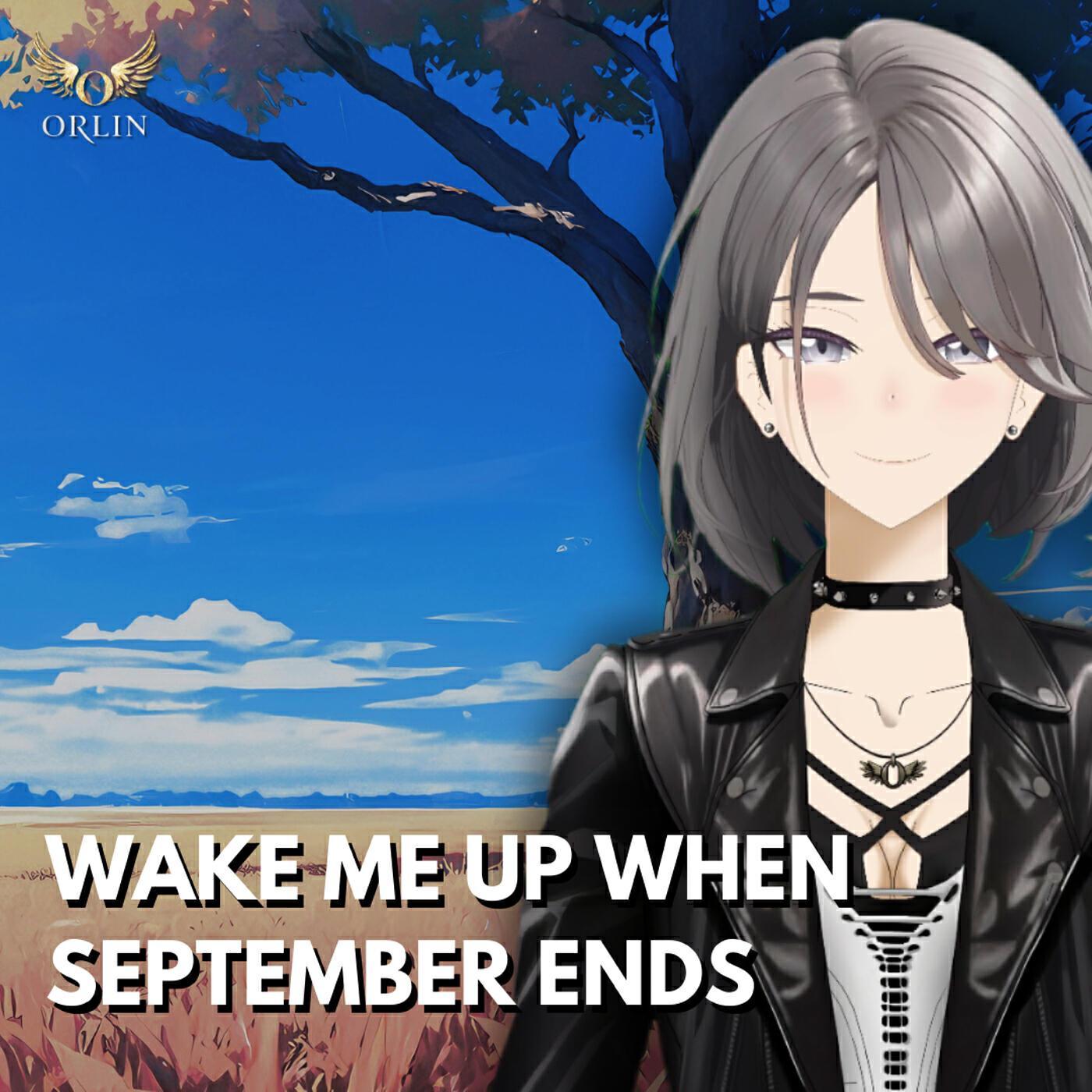 Релиз Wake Me up When September Ends (Cover)