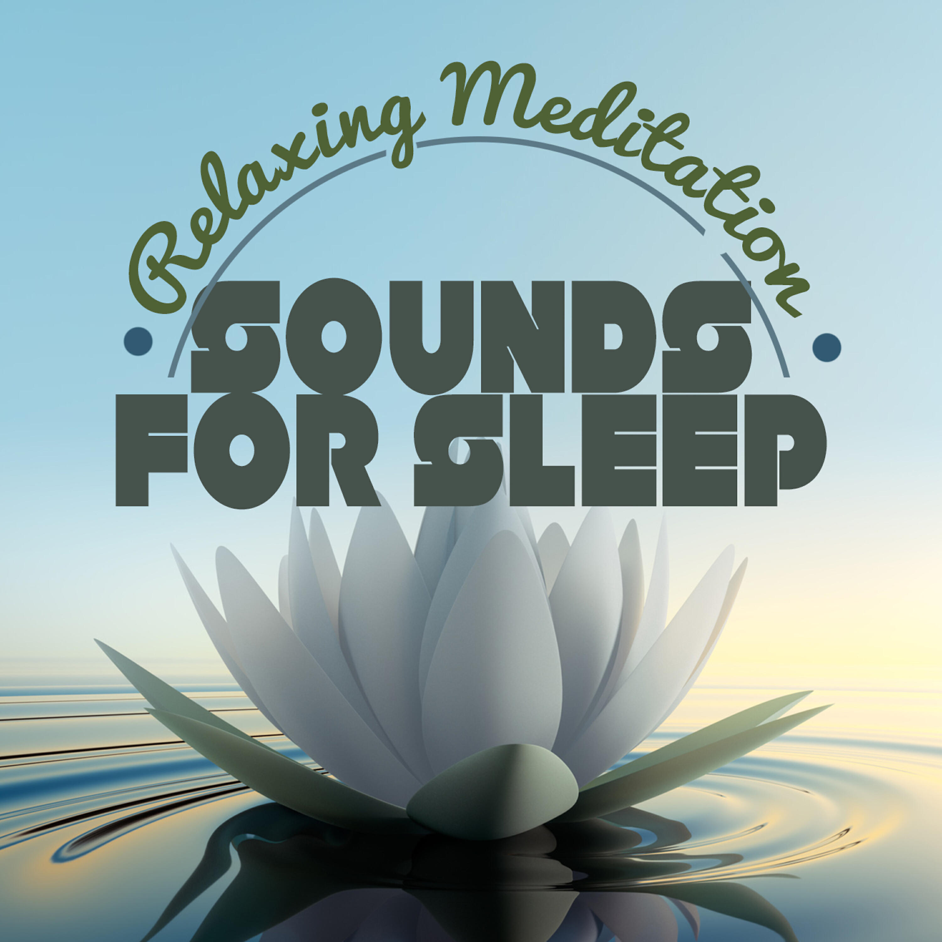 Релиз Relaxing Meditation Sounds for Sleep