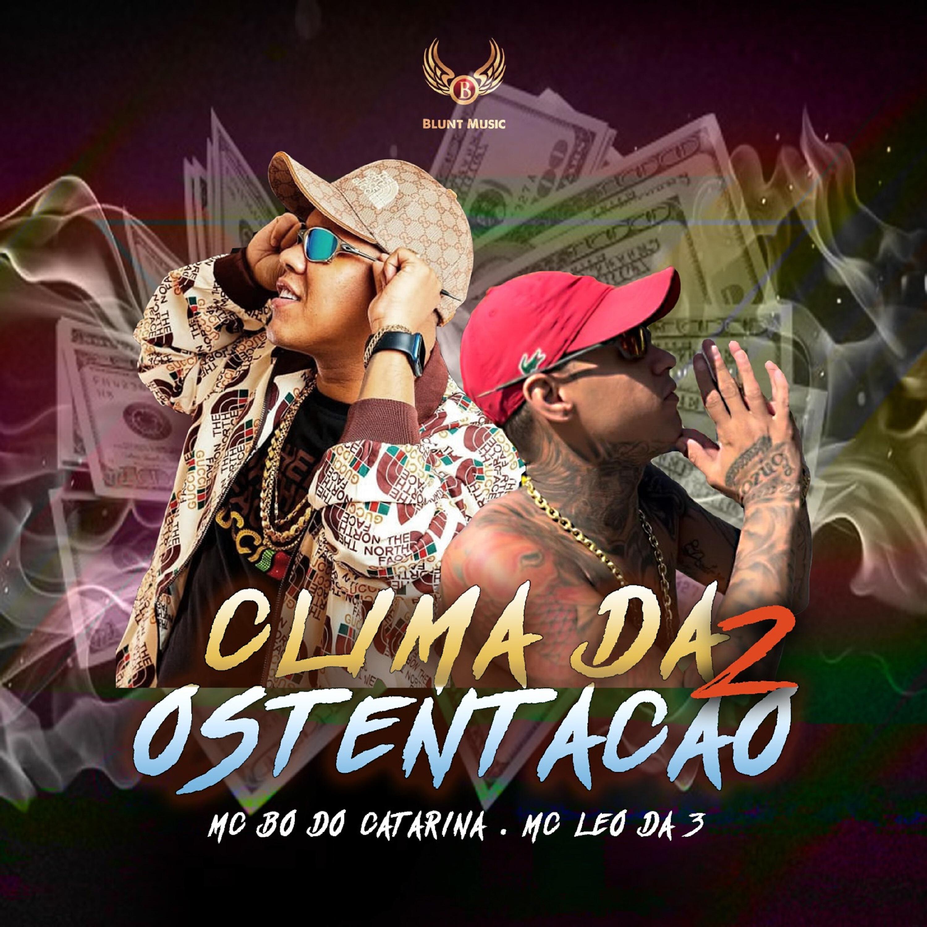 Релиз Clima da Ostentação 2