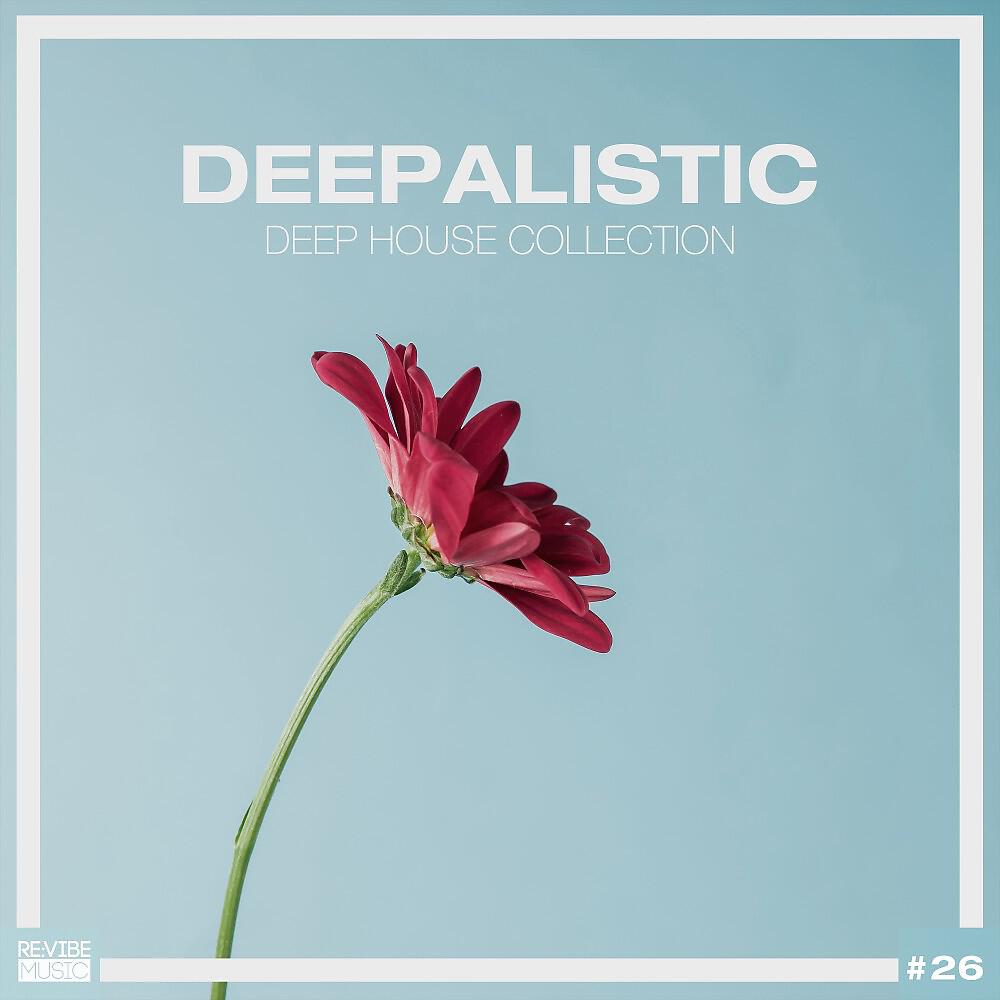 Релиз Deepalistic: Deep House Collection, Vol. 29