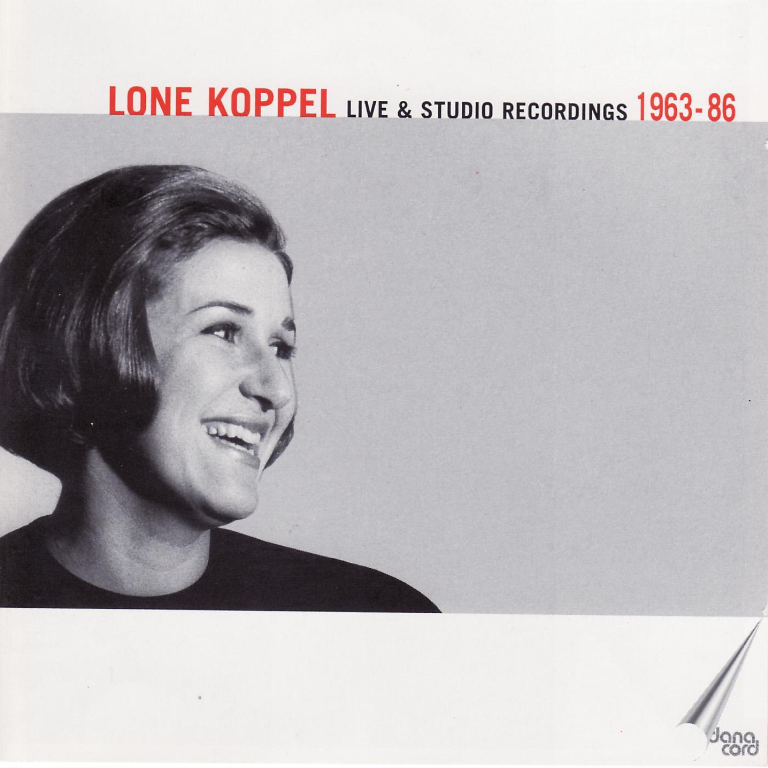 Релиз Lone Koppel Live & Studio Recordings 1963-86