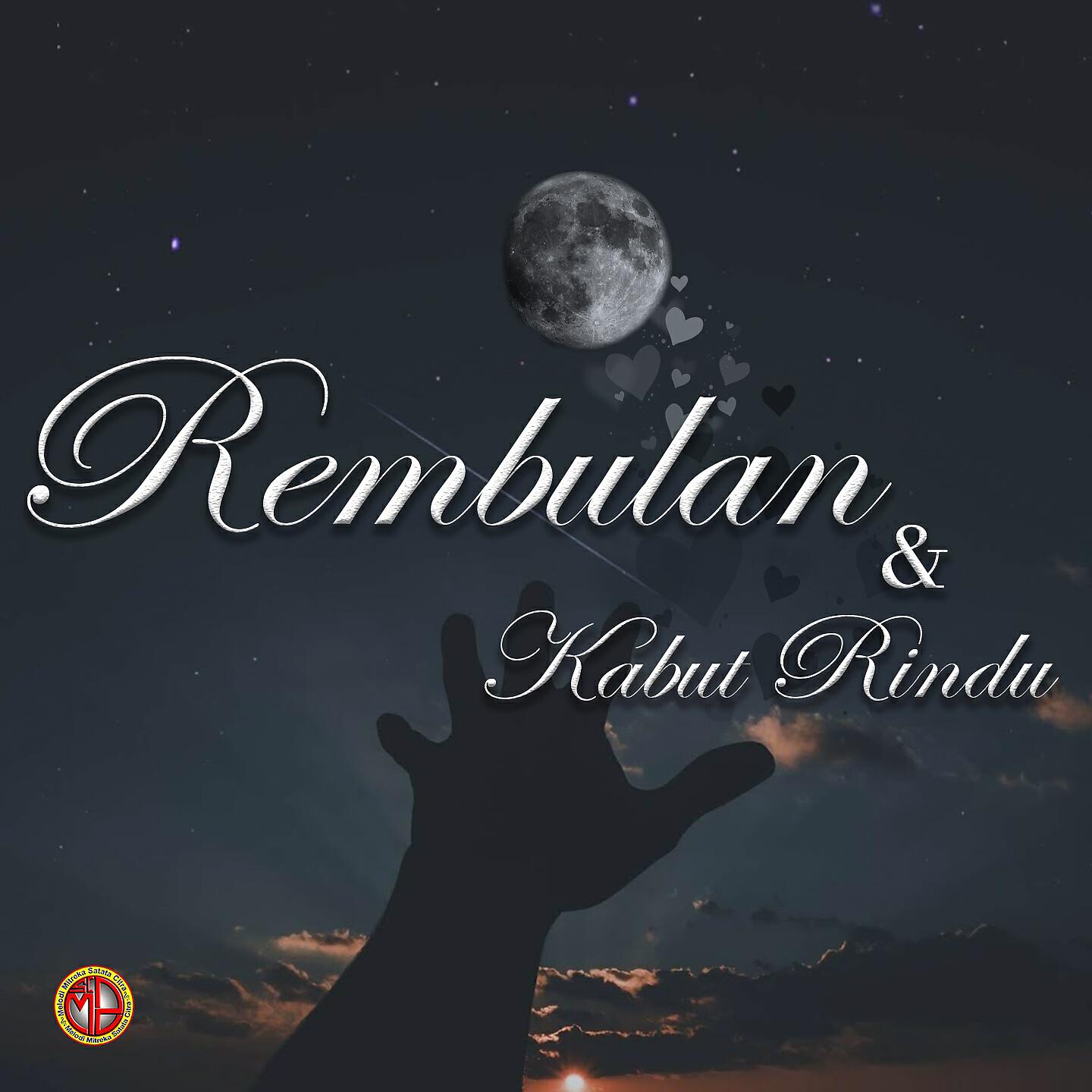 Релиз Rembulan Dan Kabut Rindu