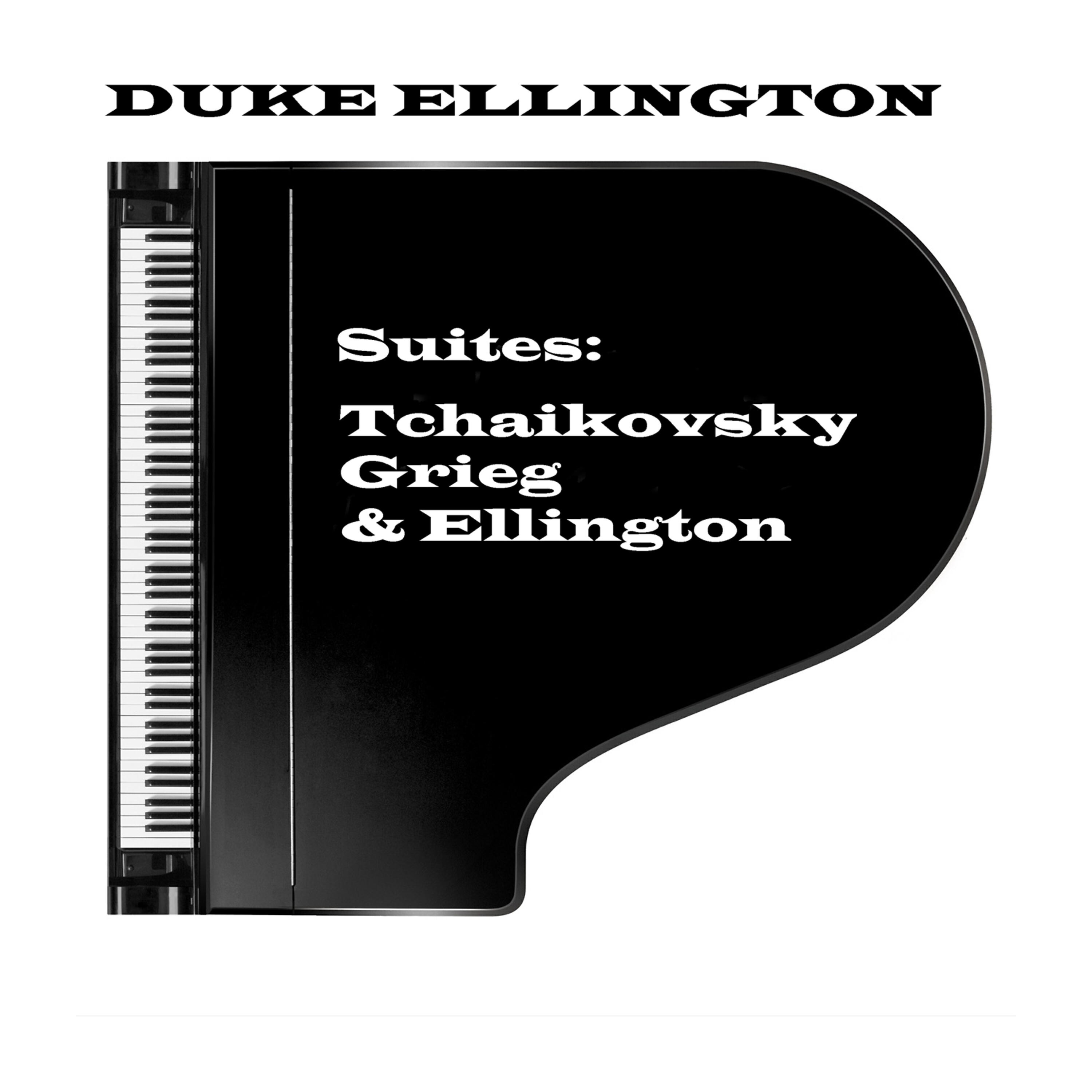 Релиз Suites - Tchaikovsky, Grieg & Ellington