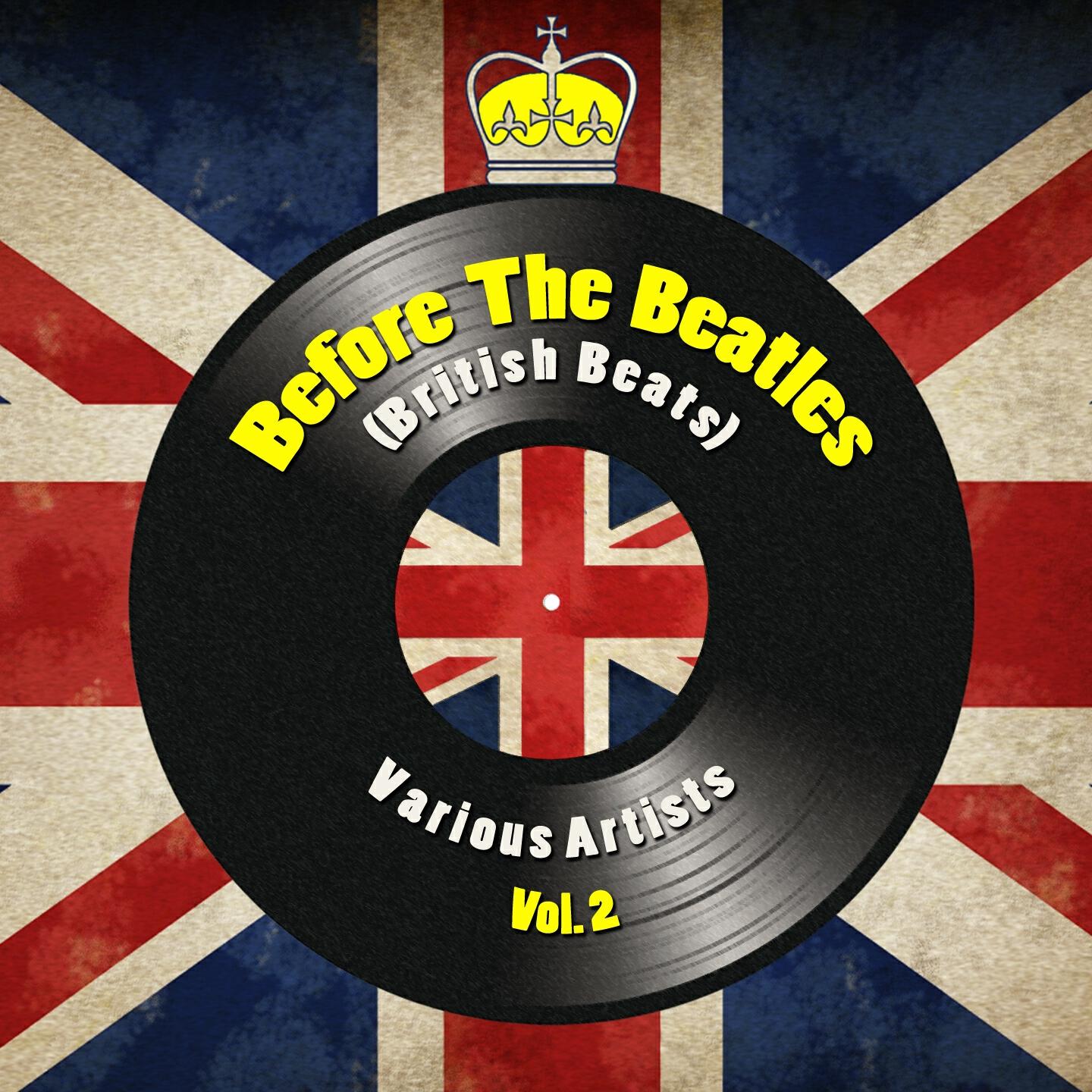 Релиз Before The Beatles (British Beats) Vol. 2