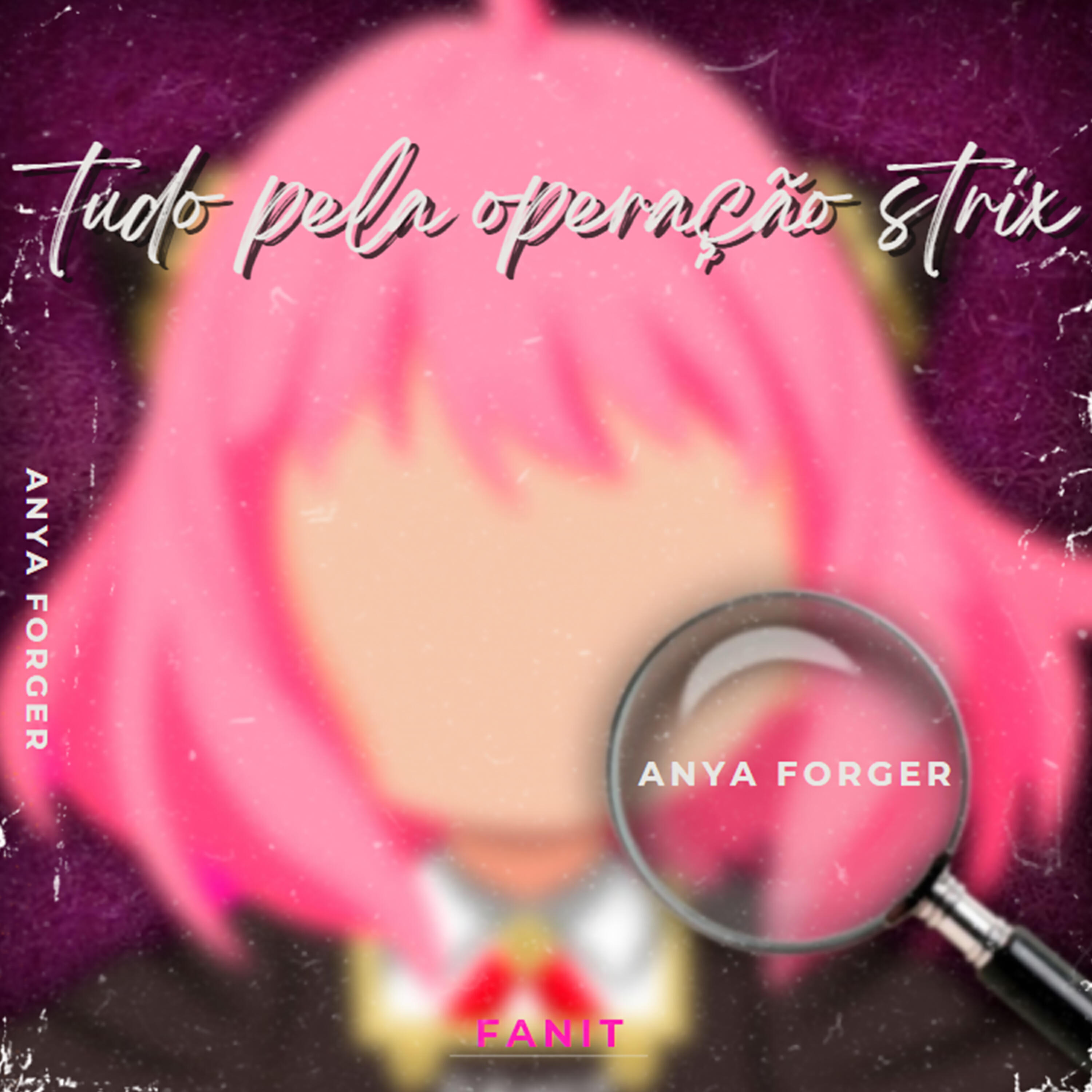 Релиз Tudo pela Operação Strix - Anya Forger